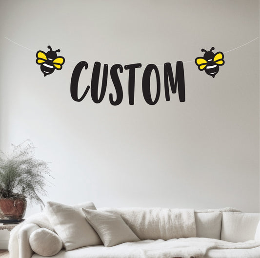 Custom Bee Banner