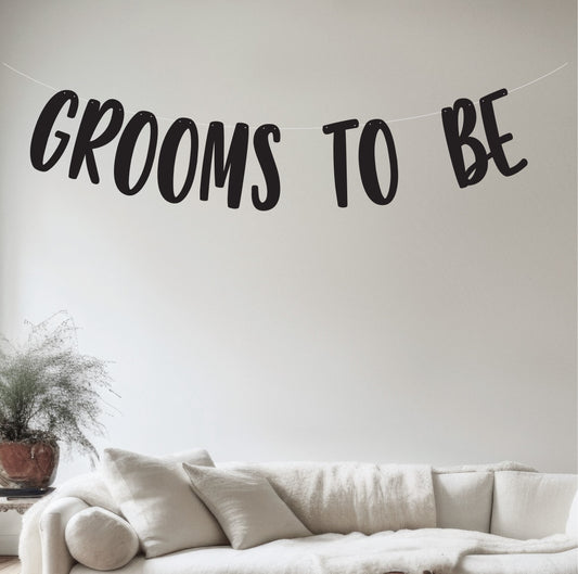 Grooms To Be Banner