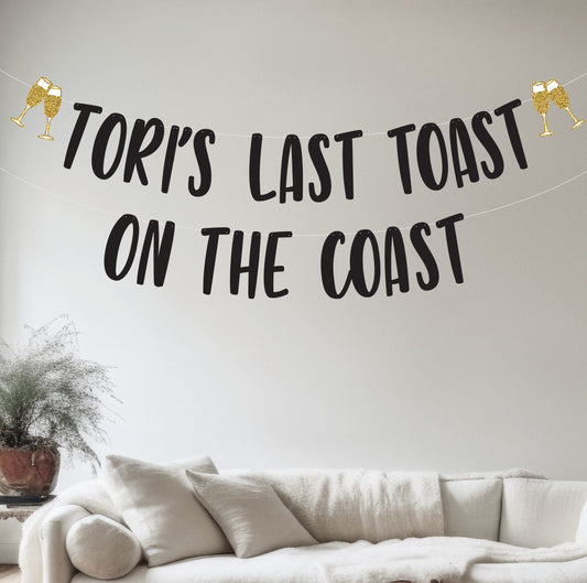 Name's Last Toast On The Coast Banner