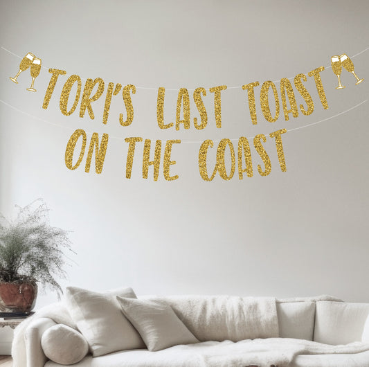 Name's Last Toast On The Coast Banner