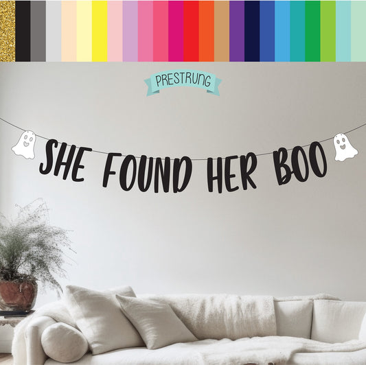 She Found Her Boo Banner