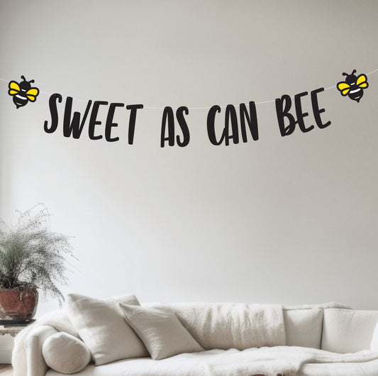 Sweet As Can Bee Banner
