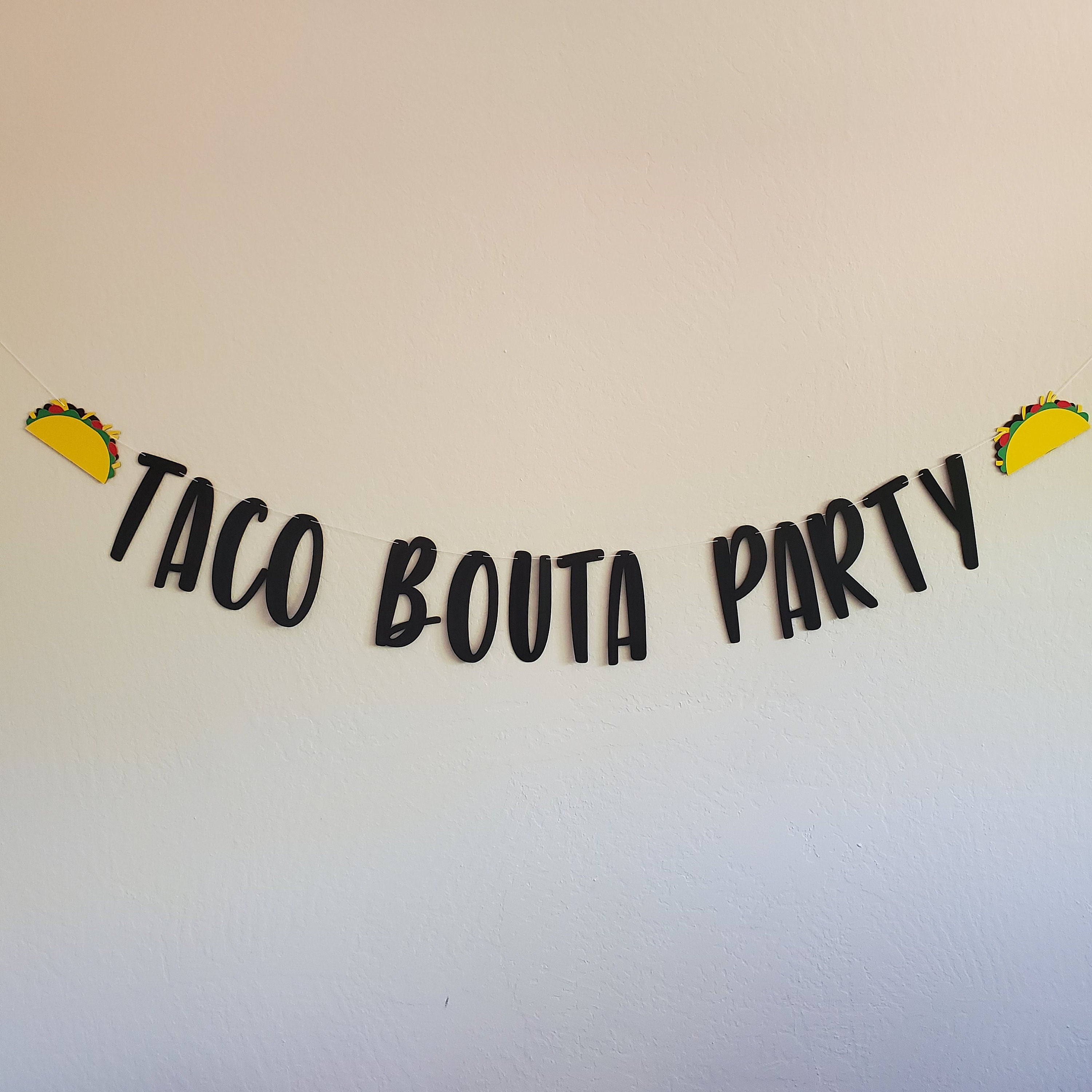 Taco Bout 23, Taco Tuesday Banner, Taco Birthday, Taco Bouta Party, Taco Bout, Taco Banner, Taco Decorations, Tacos, Taco Tuesday