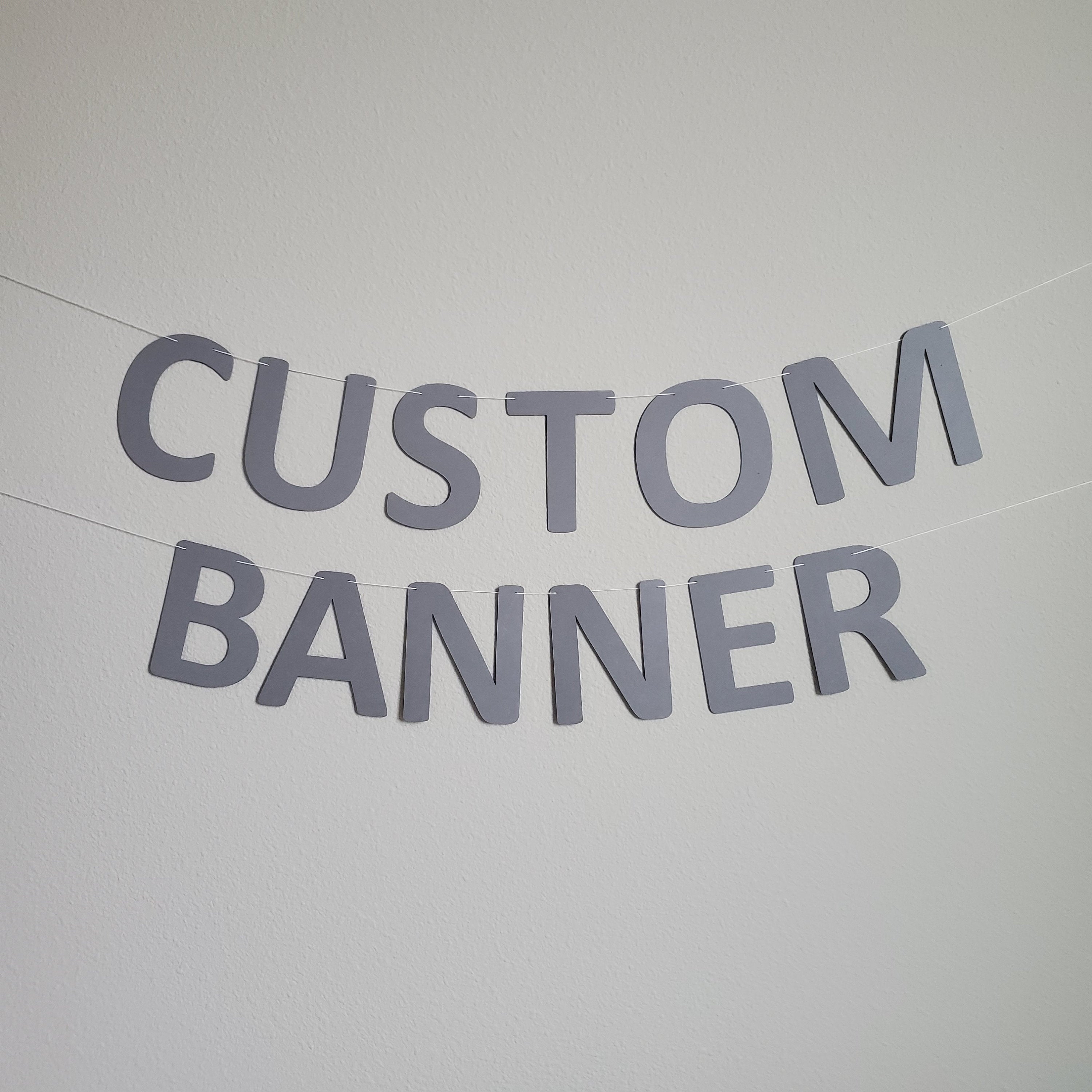 Custom Banner, Custom Gray Banner, Customizable Banner, Custom Fun Font Banner, Custom Sign, Custom Birthday Banner