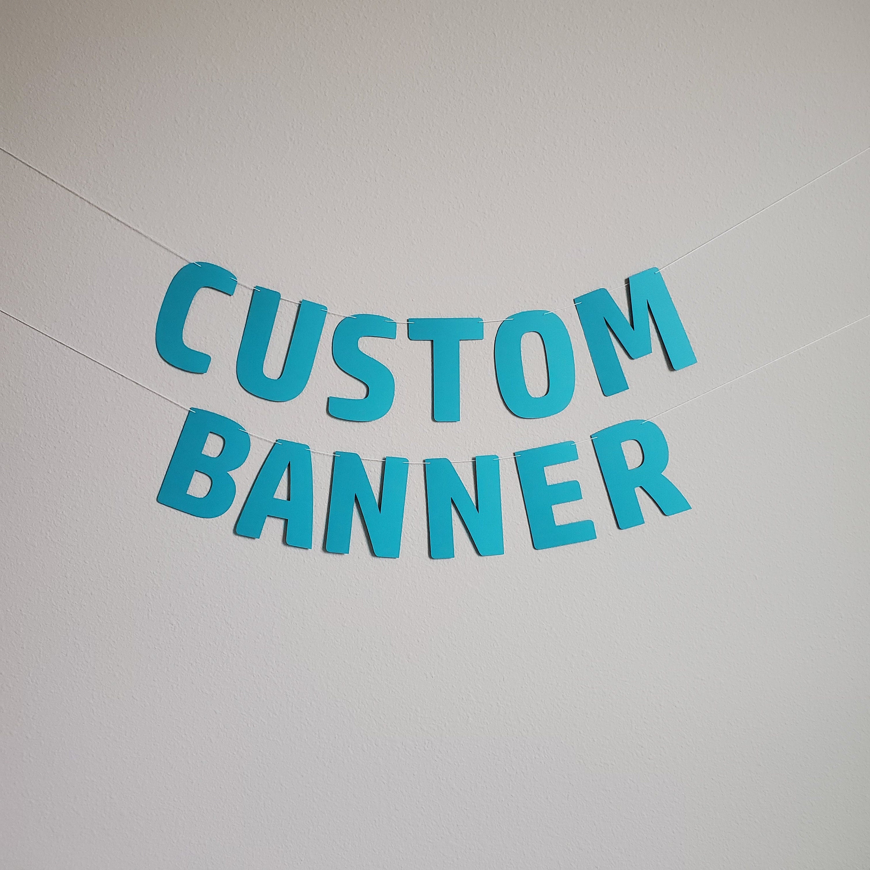 Custom Banner, Custom Teal Banner, Customizable Banner, Custom Fun Font Banner, Custom Sign, Custom Birthday Banner