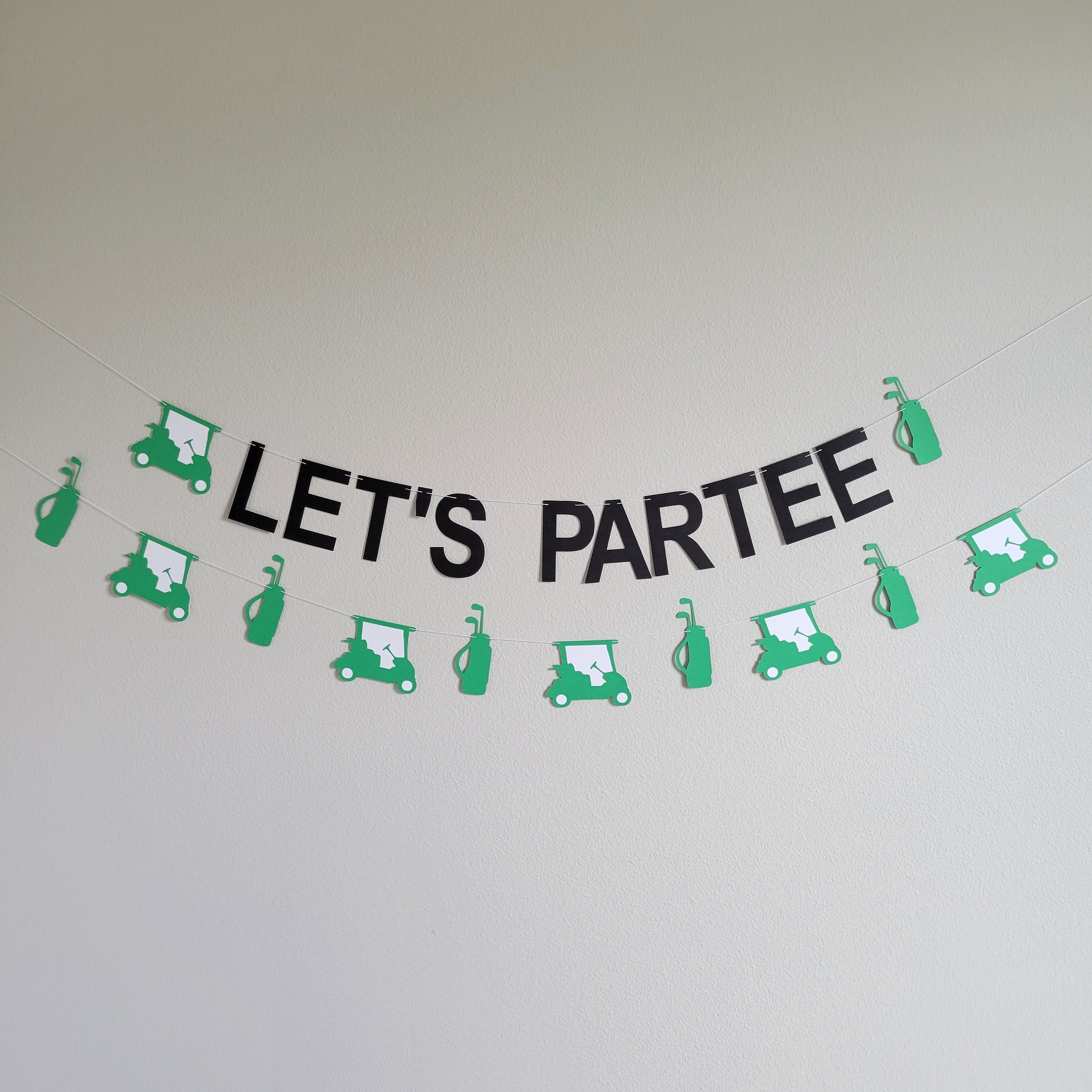 Let&#39;s ParTee, Let&#39;s Par Tee Banner, Golf Decorations, Golf Birthday Decorations, Golf Party, Golf Birthday Party