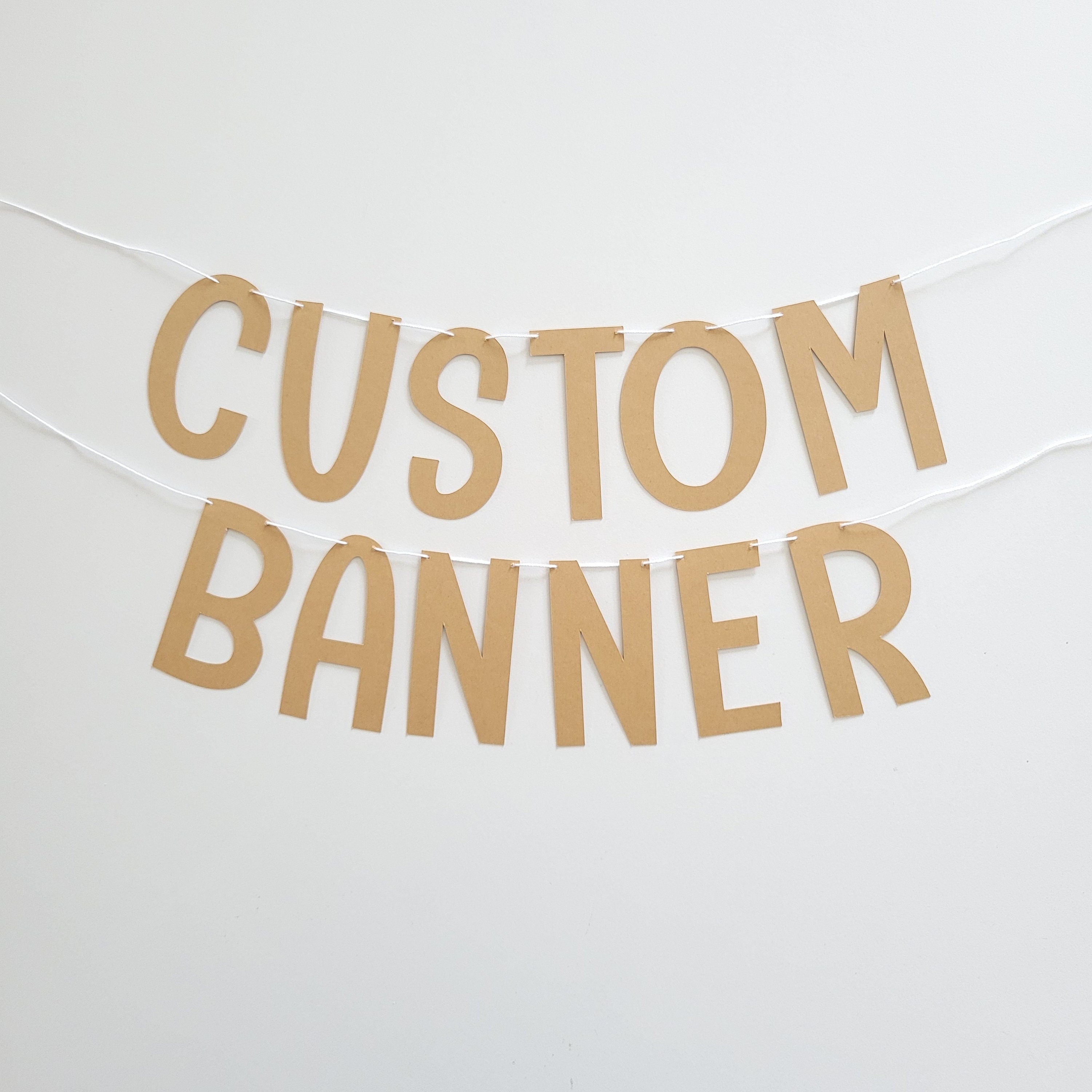 Custom Banner, Custom Kraft Banner, Customizable Banner, Custom Fun Font Banner, Custom Sign, Kraft Banner