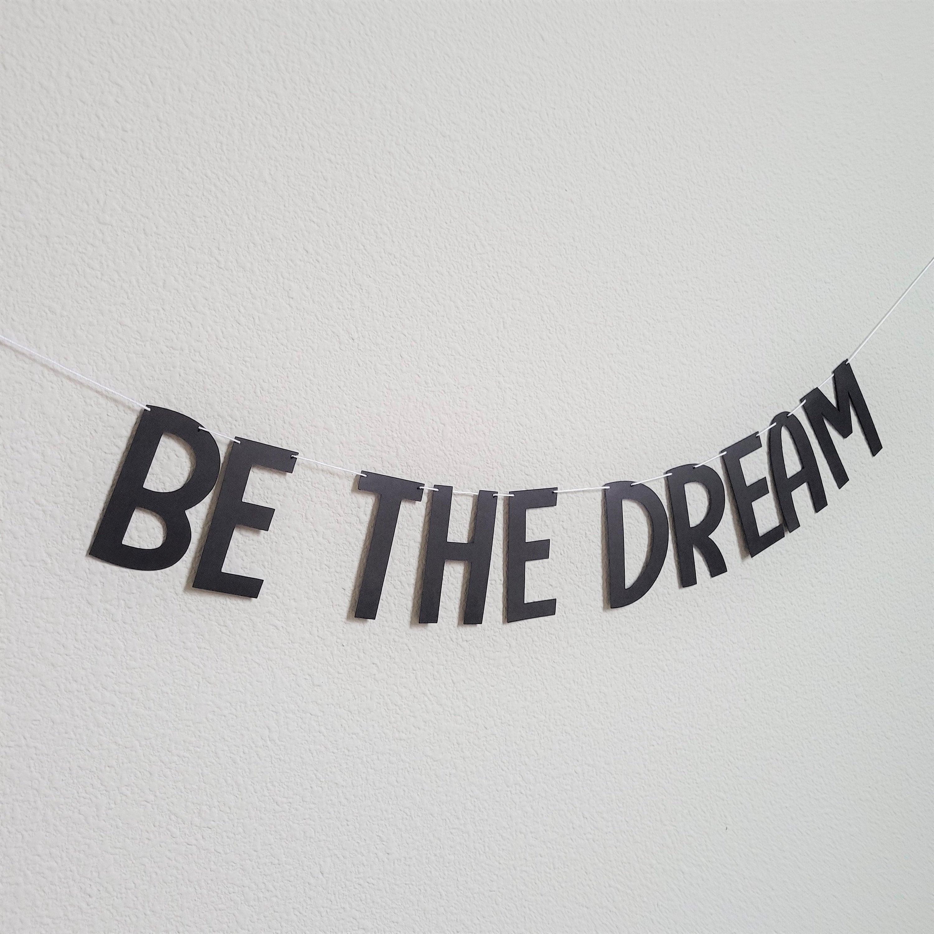 Be the Dream, Be The Dream Banner, Black History Month, MLK
