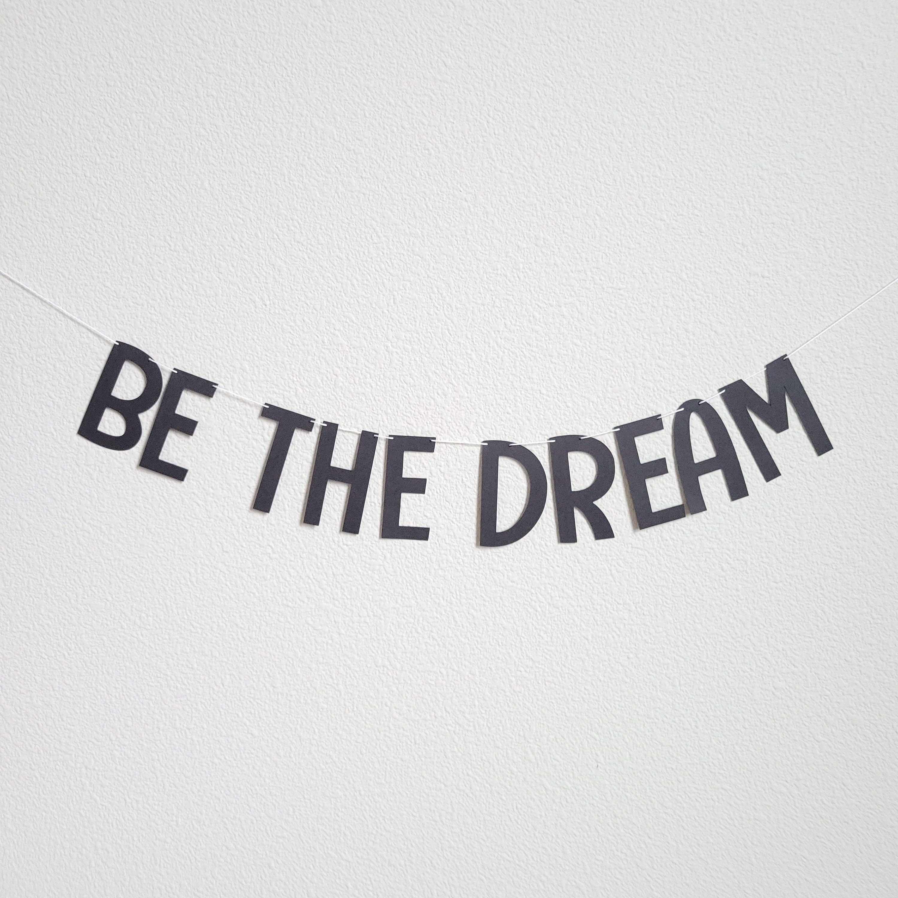 Be the Dream, Be The Dream Banner, Black History Month, MLK