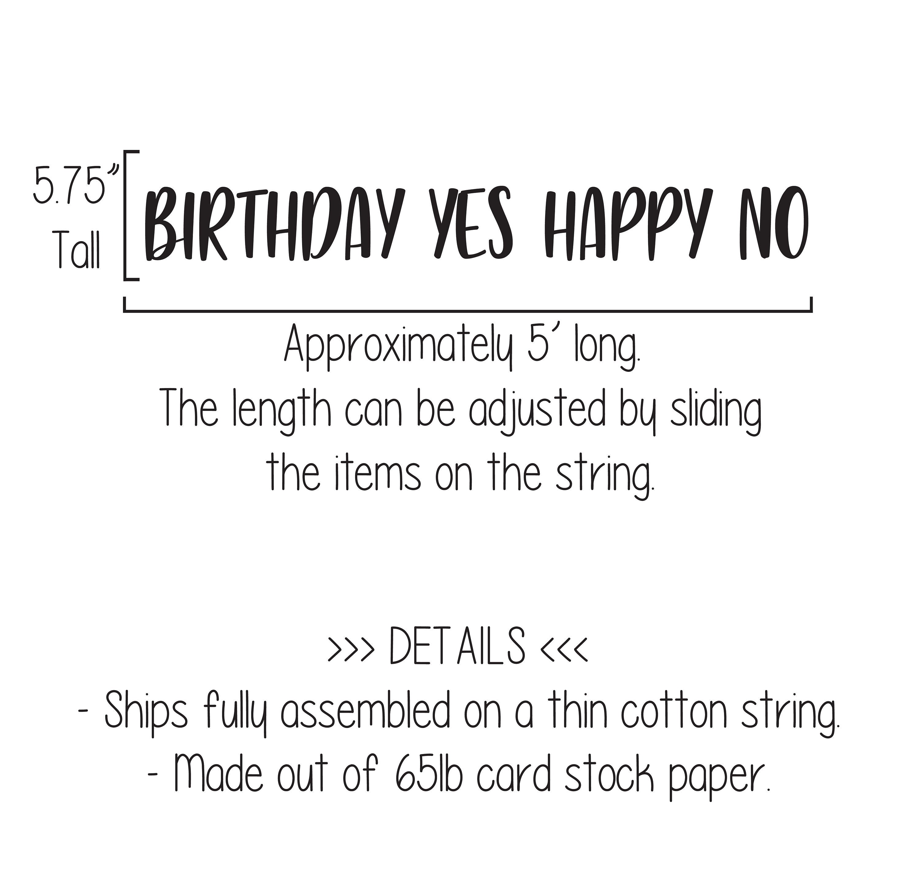 Birthday Yes Happy No, Birthday Yes Happy No Banner, Customizable Birthday Banner, Black Birthday Banner
