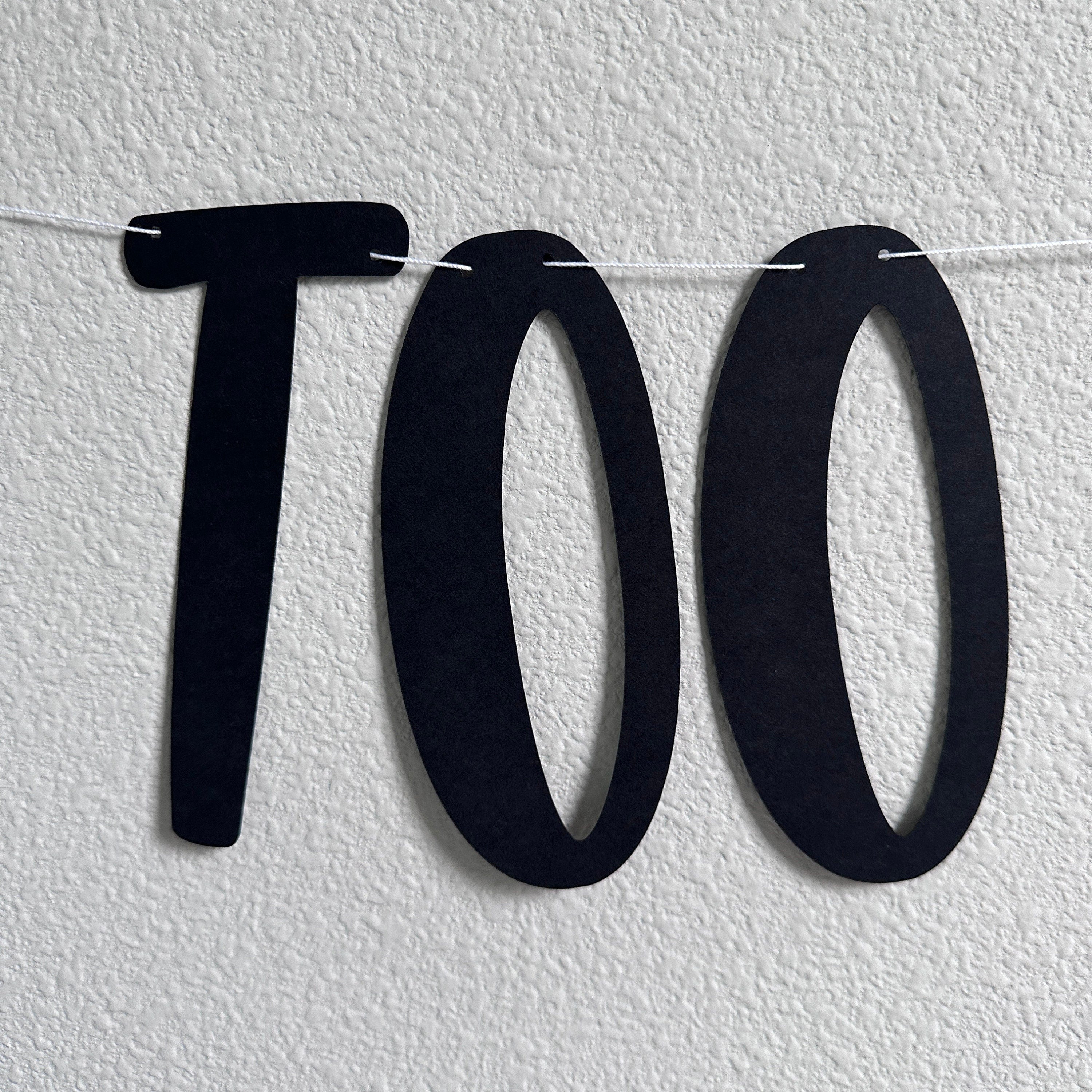 Too Old For Leo, Too Old For Leo Banner, Funny Birthday Banner, 90s Baby Birthday, 25th Birthday Banner, 21st Birthday Banner