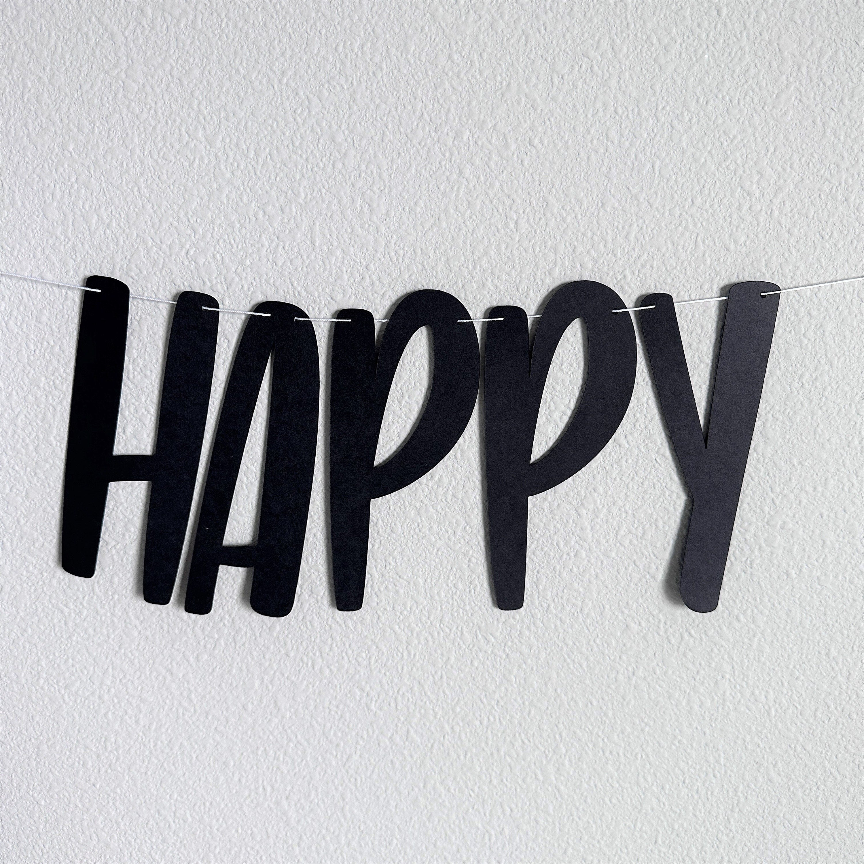 Birthday Yes Happy No, Birthday Yes Happy No Banner, Customizable Birthday Banner, Black Birthday Banner