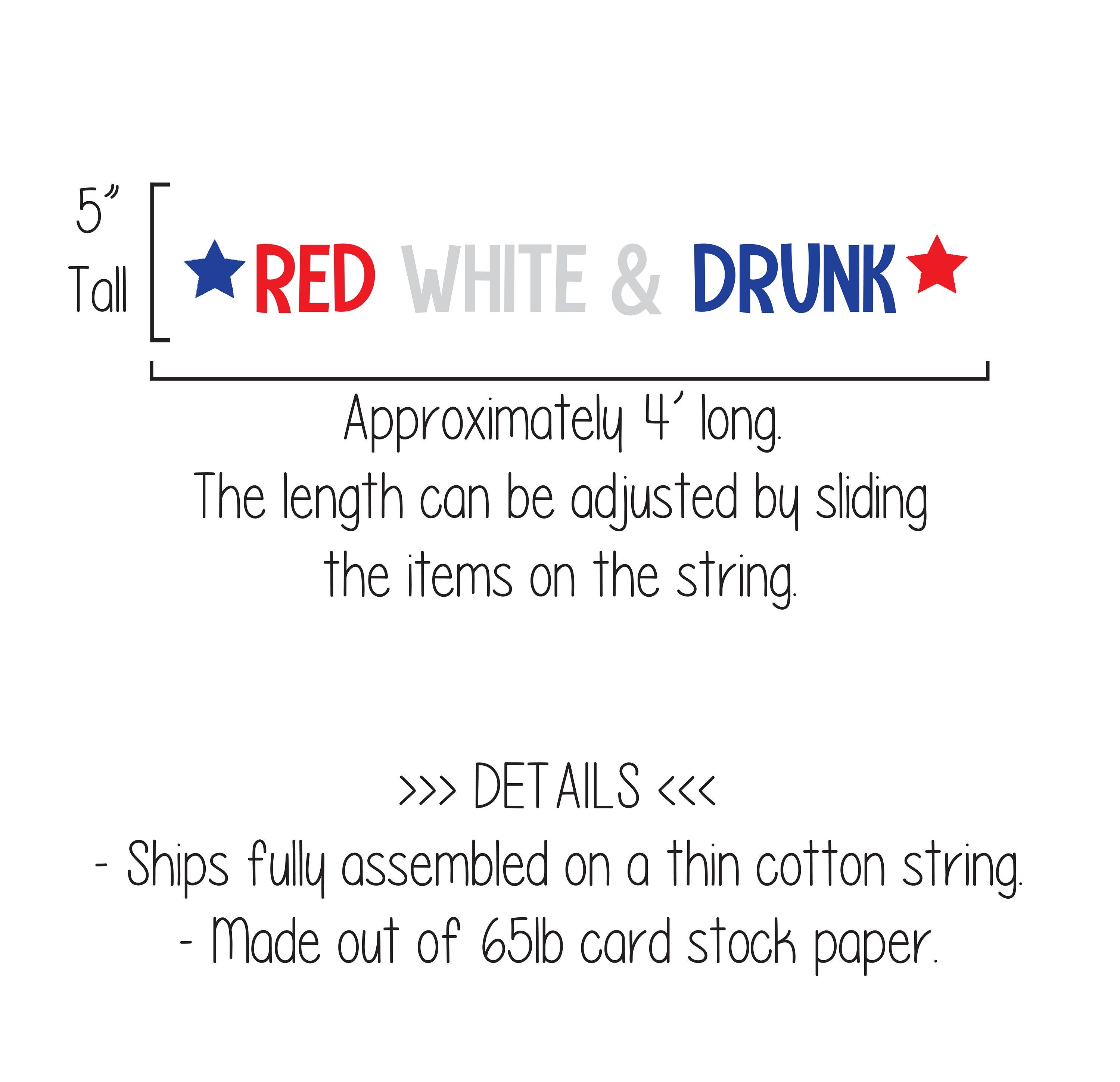 Red White and Drunk, Red White and Blue Banner, Red White and Blue Birthday, Summertime Birthday, Red White and Drunk Birthday Theme