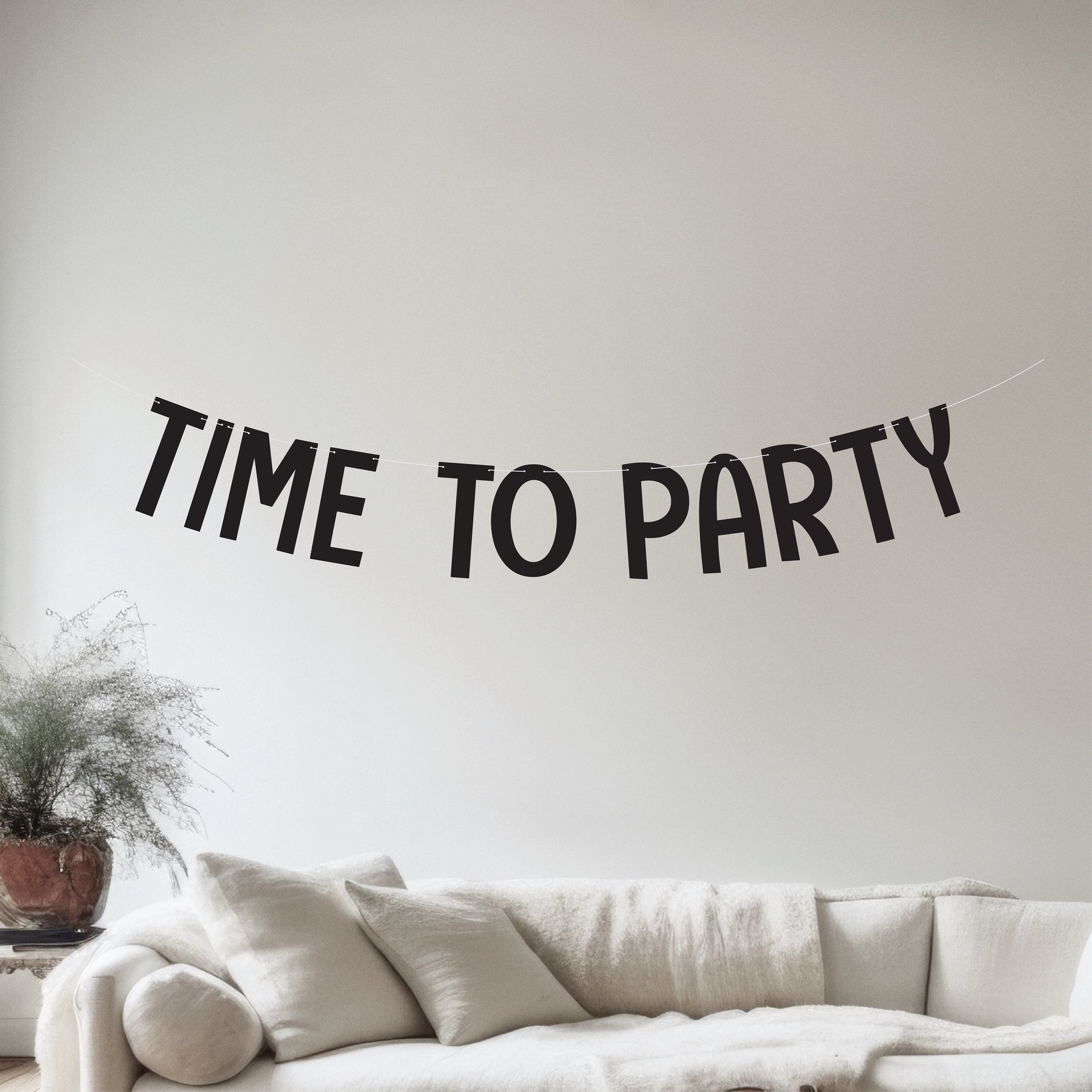Time To Party, Time To Party Banner, Birthday Banner, Celebration Banner, Graduation Banner, Reusable Banner
