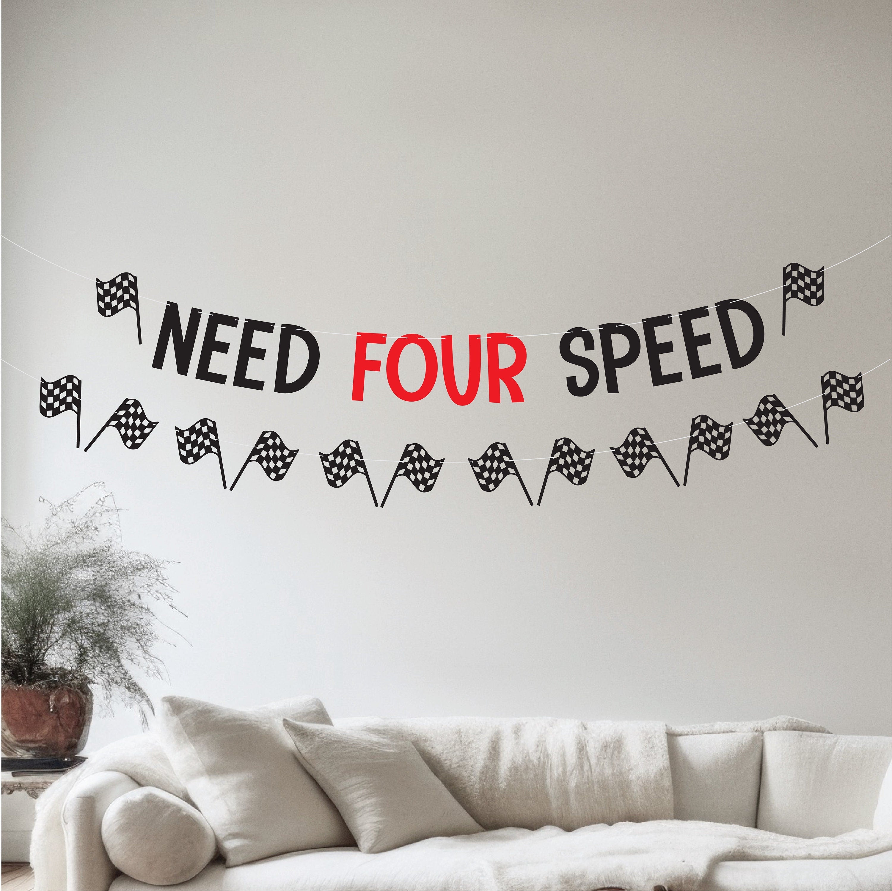 Need Four Speed, Need Four Speed Banner, Need For Speed, 4th Birthday, Fourth Birthday Party, Racecar Birthday