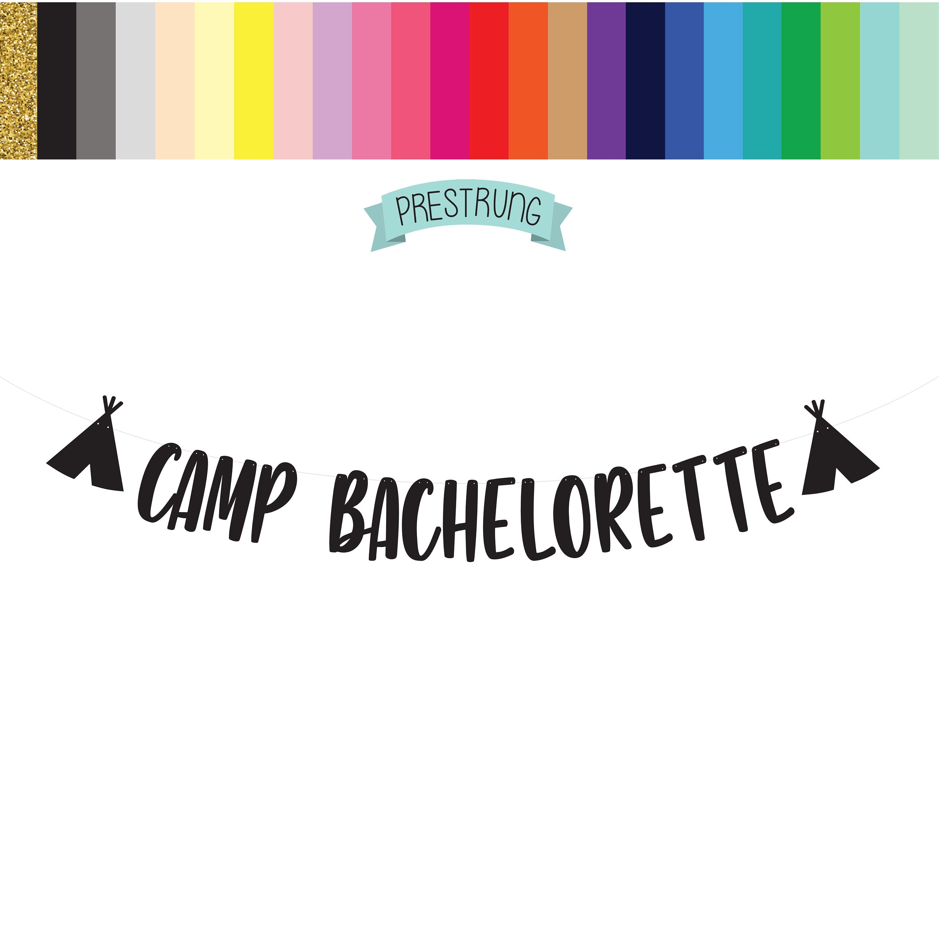 Camp Bachelorette, Bachelorette Camp, Camp Bach Crew, Cabin Bachelorette, Bachelorette Decoration, Gold Bachelorette Banner, Camplorette