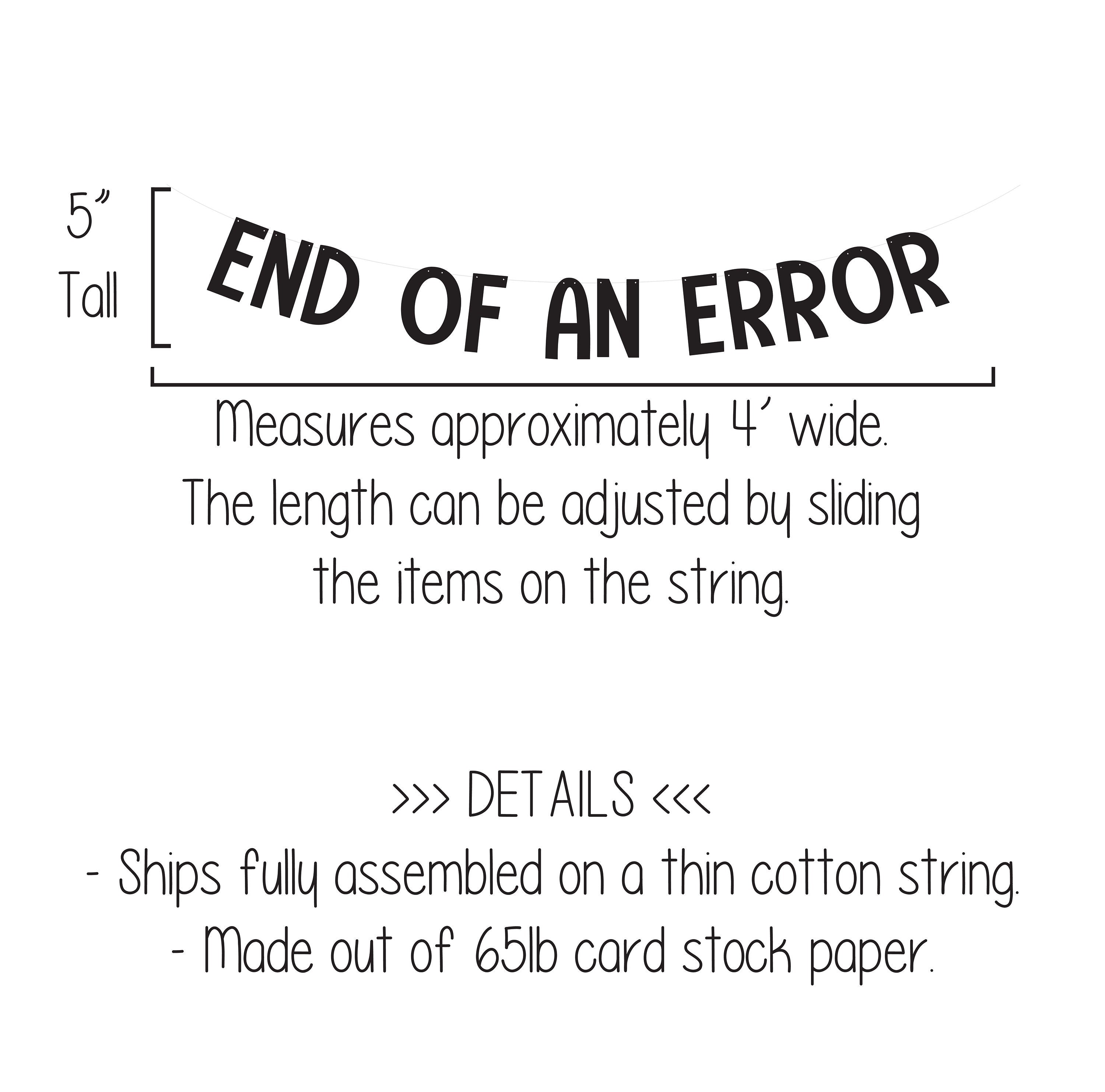 End Of An Error, End Of An Error Banner, Divorce Party, Divorce Party Decorations, Funny Divorce Party, Divorce Celebration