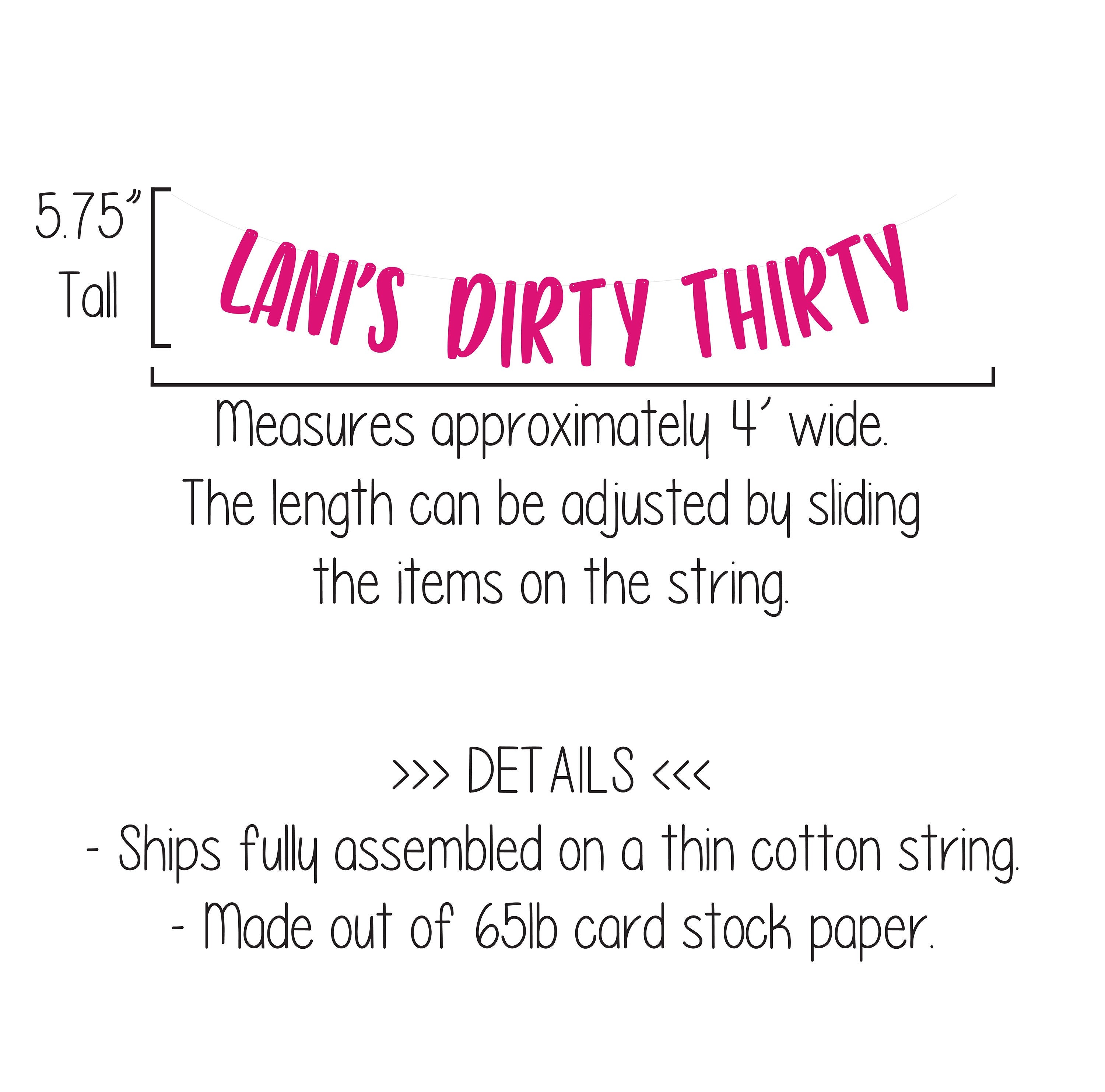 Dirty Thirty, Dirty Thirty Banner, Dirty Thirty Decorations, Custom Dirty Thirty Banner, 30th Birthday Banner, 30th Birthday Decorations