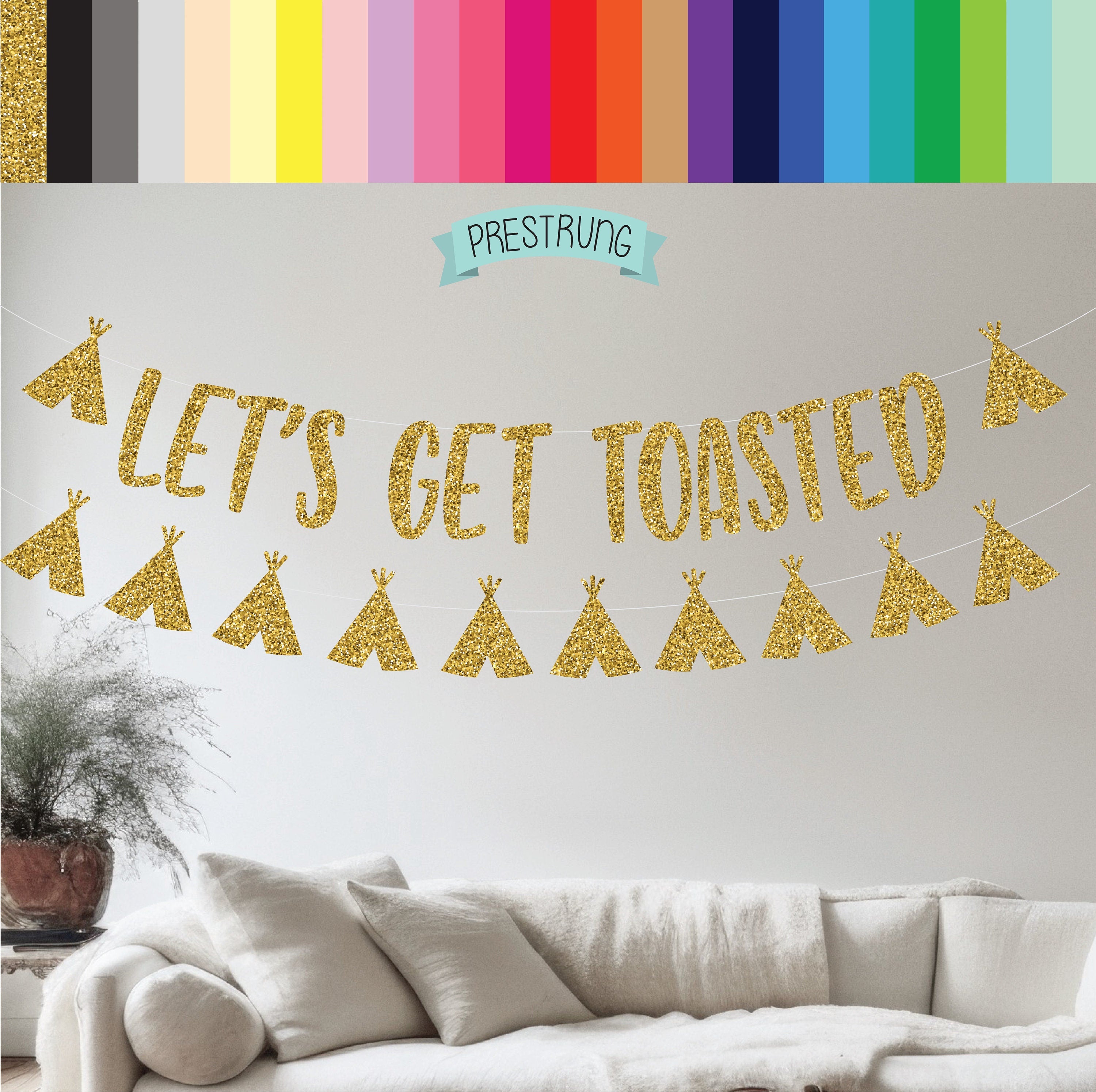 Let&#39;s Get Toasted, Let&#39;s Get Toasted Banner, Camp Bachelorette, Custom Bachelorette Banner, Bachelorette, Camp Bach Crew, Bachelorette Party