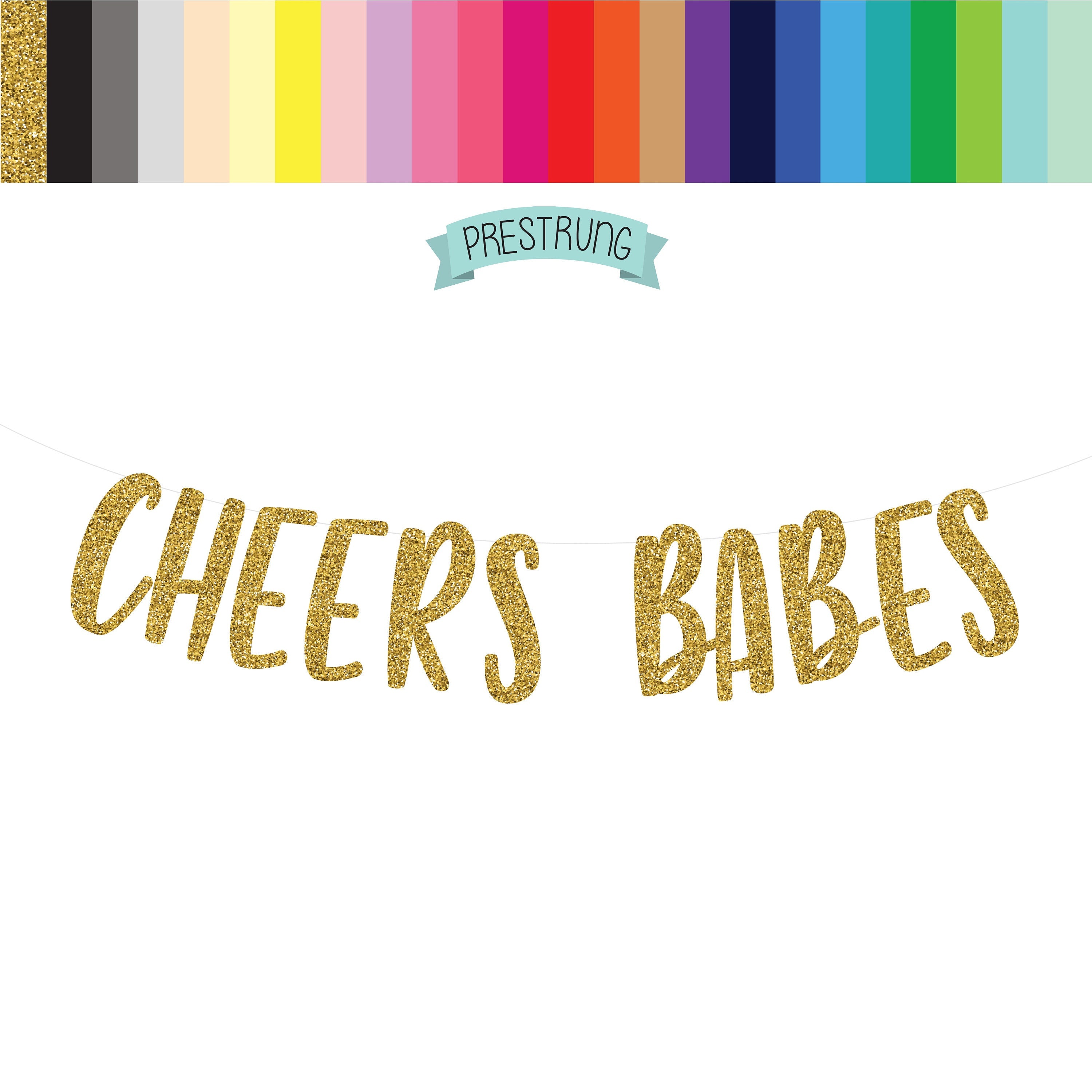 Cheers Babes, Cheers Babes Banner, Girl Power Banner, Custom Banner, Girls Night Banner, Girls Weekend Banner, Girls Trip, Bachelorette