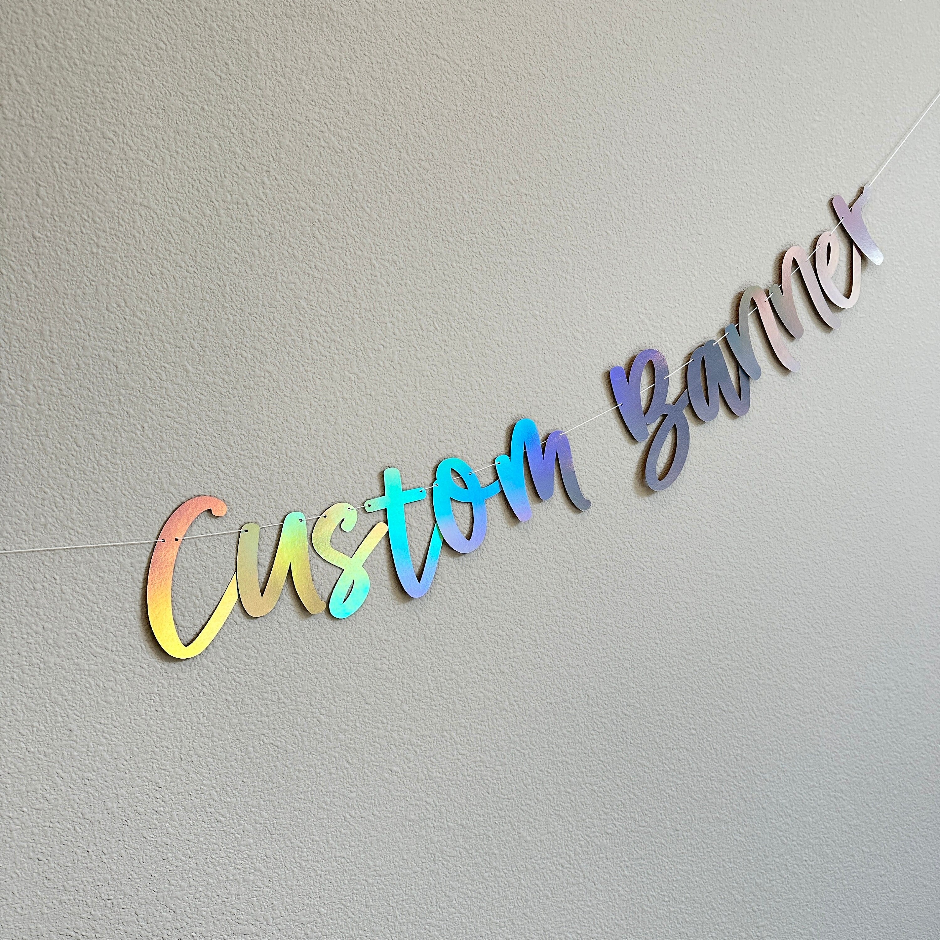 Custom Banner, Custom Holographic Banner, Holographic Banner, Holographic Decorations, Party Supplies, Cursive Banner