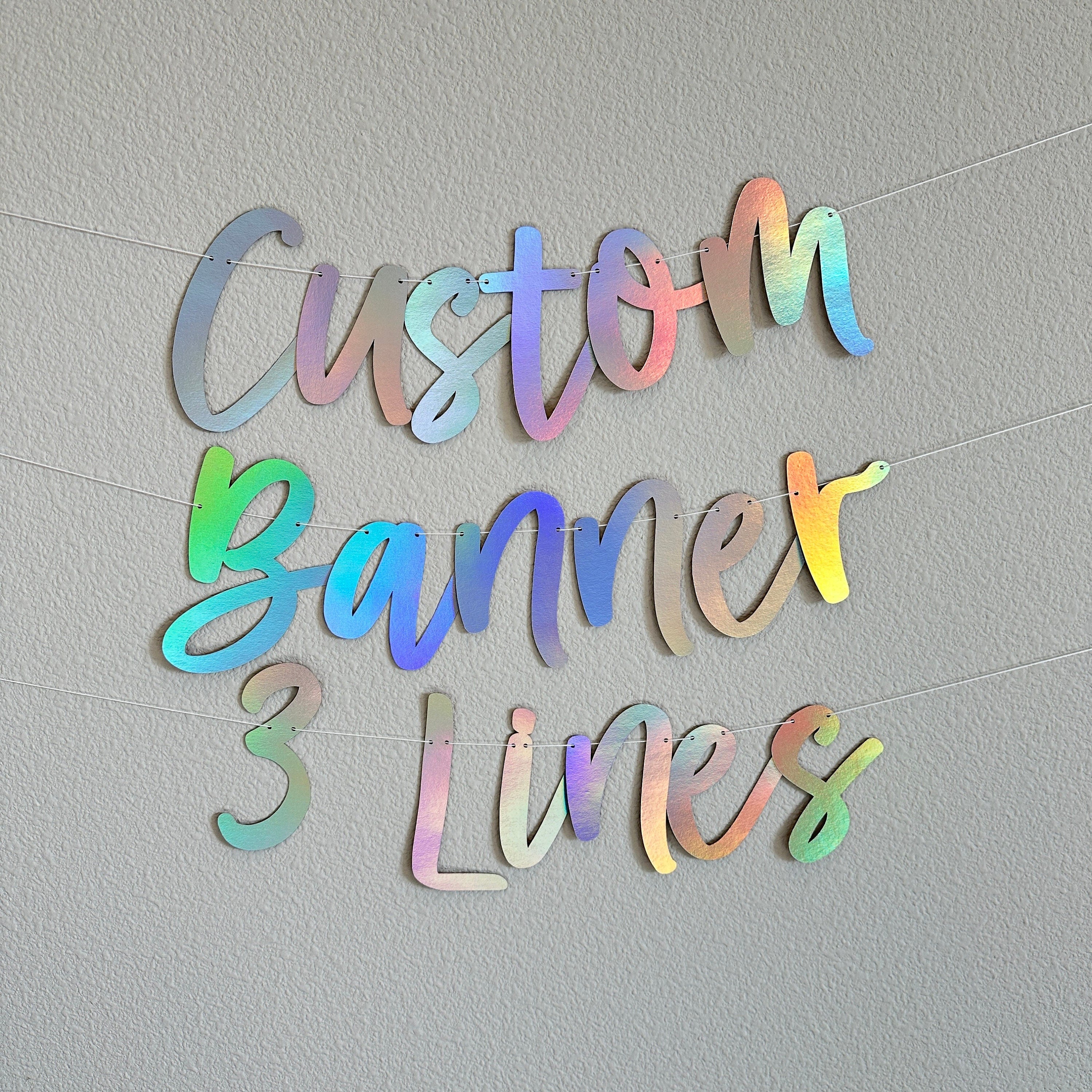 Custom Banner, Custom Banner 3 Lines, Custom Holographic Banner, Holographic Banner, Holographic Decorations, Party Supplies, Cursive Banner