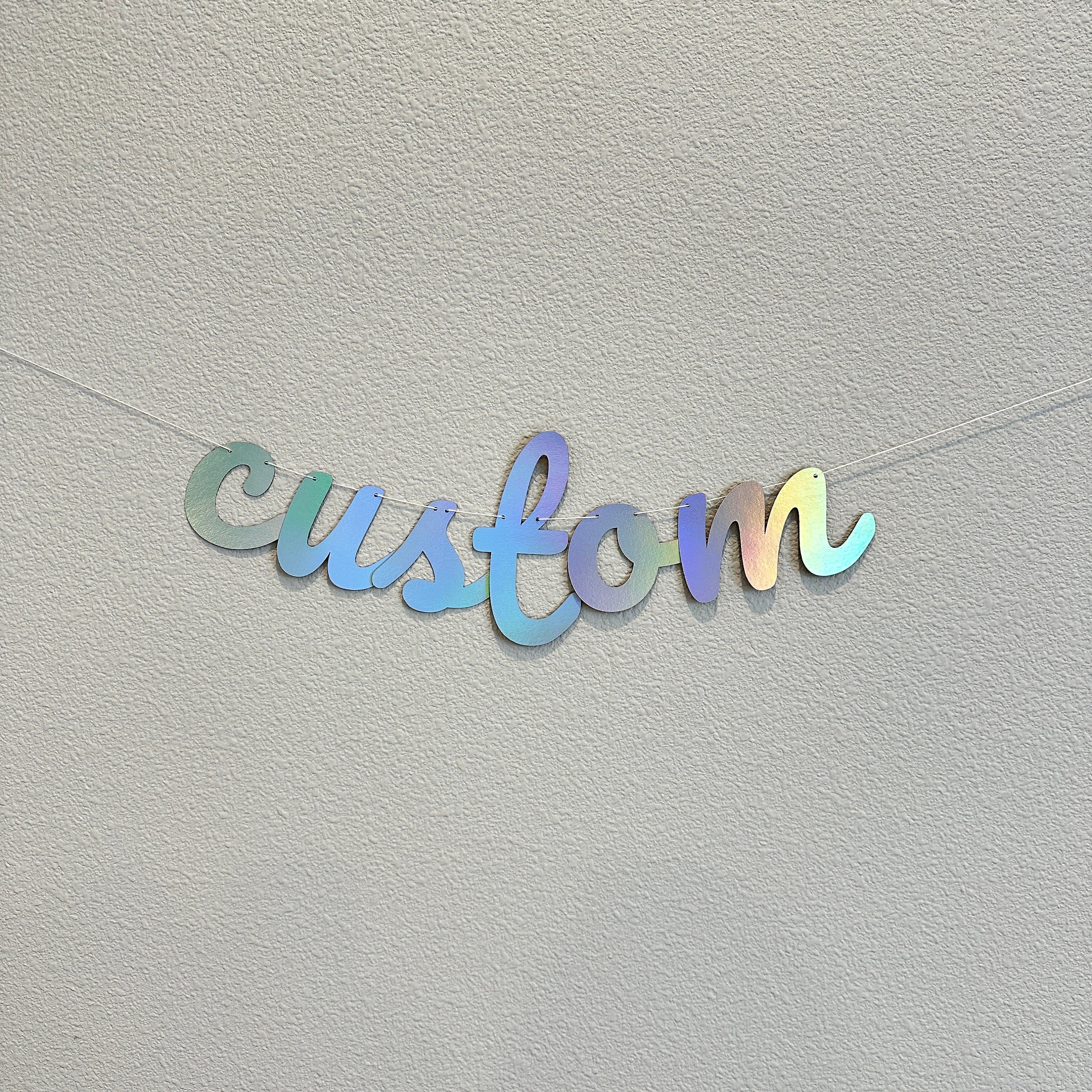 Custom Banner, Holographic Banner, Custom Holographic Banner, Custom Cursive Banner, Cursive Banner, Holographic Decorations
