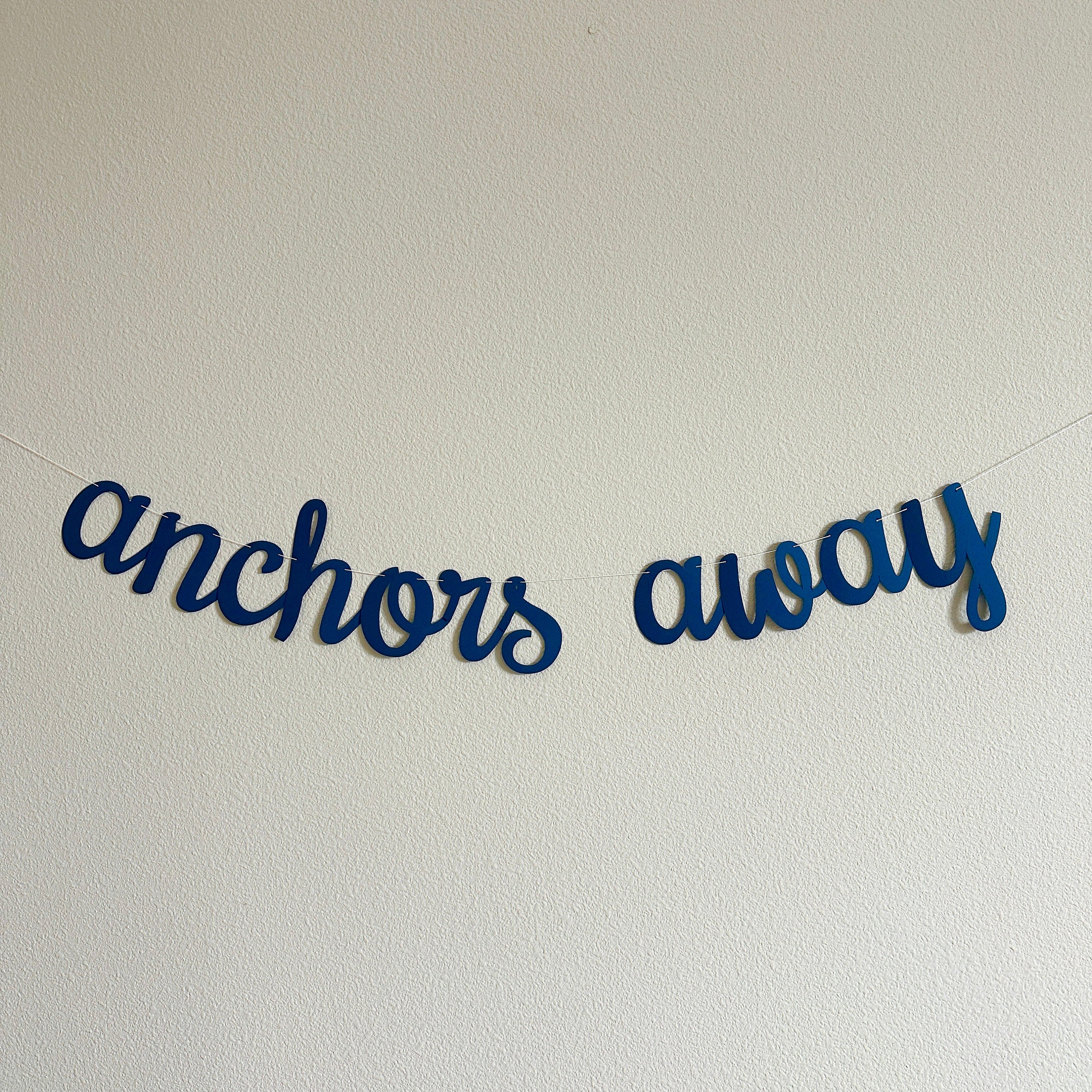 Anchors Away, Anchors Away Banner, Nautical Decorations, Sail Boat Birthday, Sailor Bachelorette, Nautical Theme, Yacht Decorations