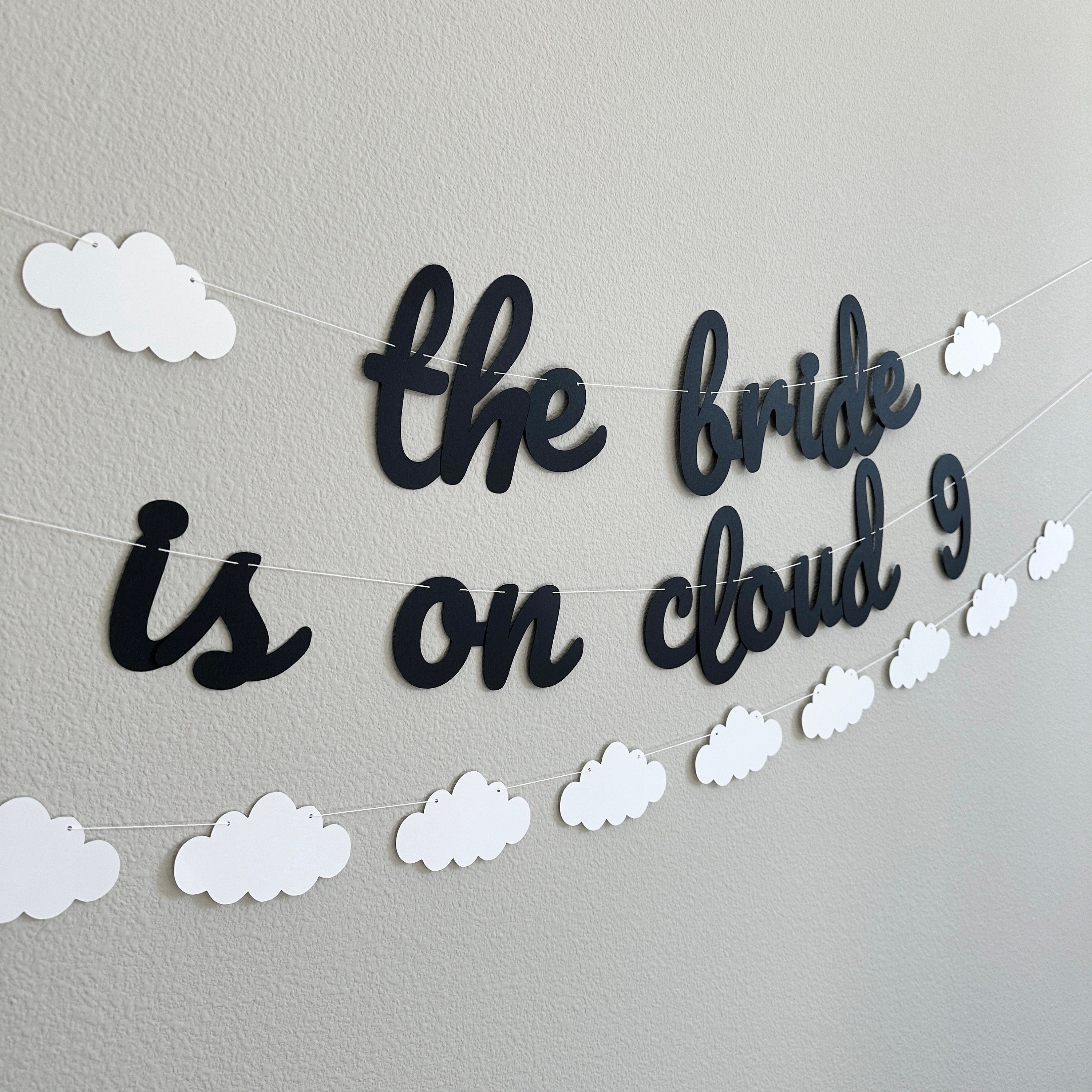 The Bride Is On Cloud 9, The Bride Is On Cloud 9 Banner, Bachelorette Banner, Engagement Banner, Engagement Party Decor