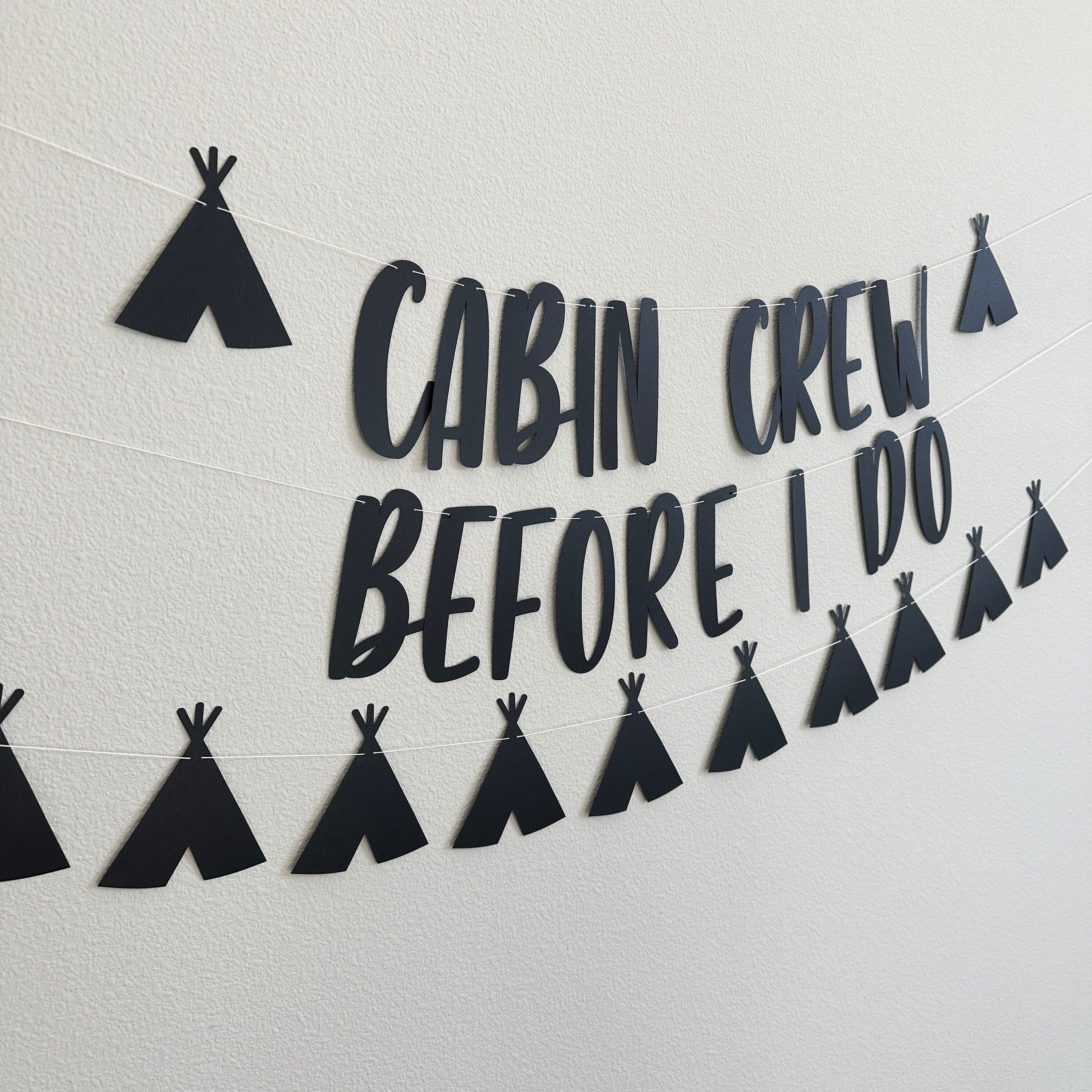 Cabin Crew Before I Do, Camp Bachelorette, Cabin Bachelorette, Bachelorette Decorations, Gold Bachelorette Banner, Camplorette