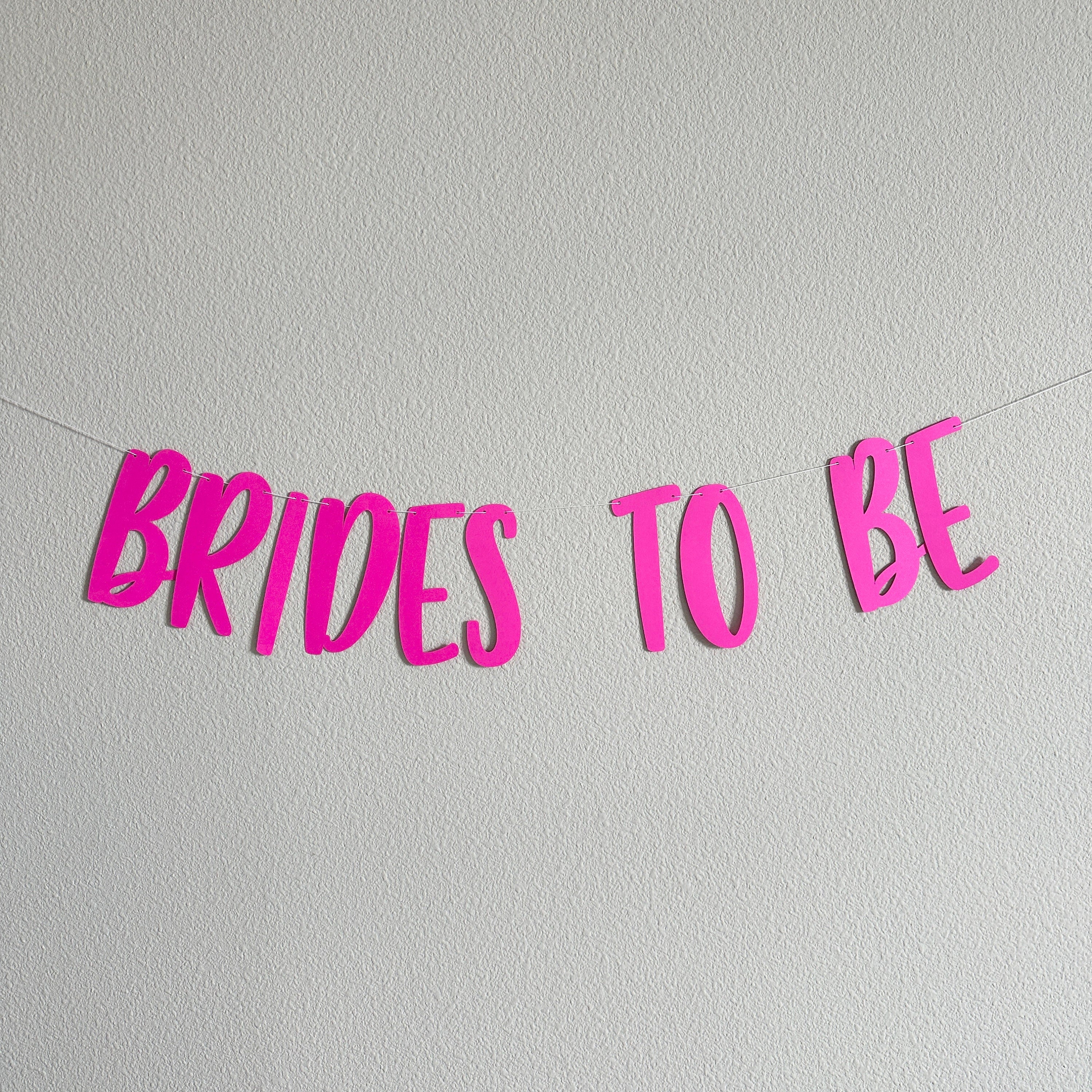 Brides to Be, Brides to Be Banner, Lesbian Wedding, Lesbian Wedding Decorations, Lesbian Wedding Banner, Custom Banner
