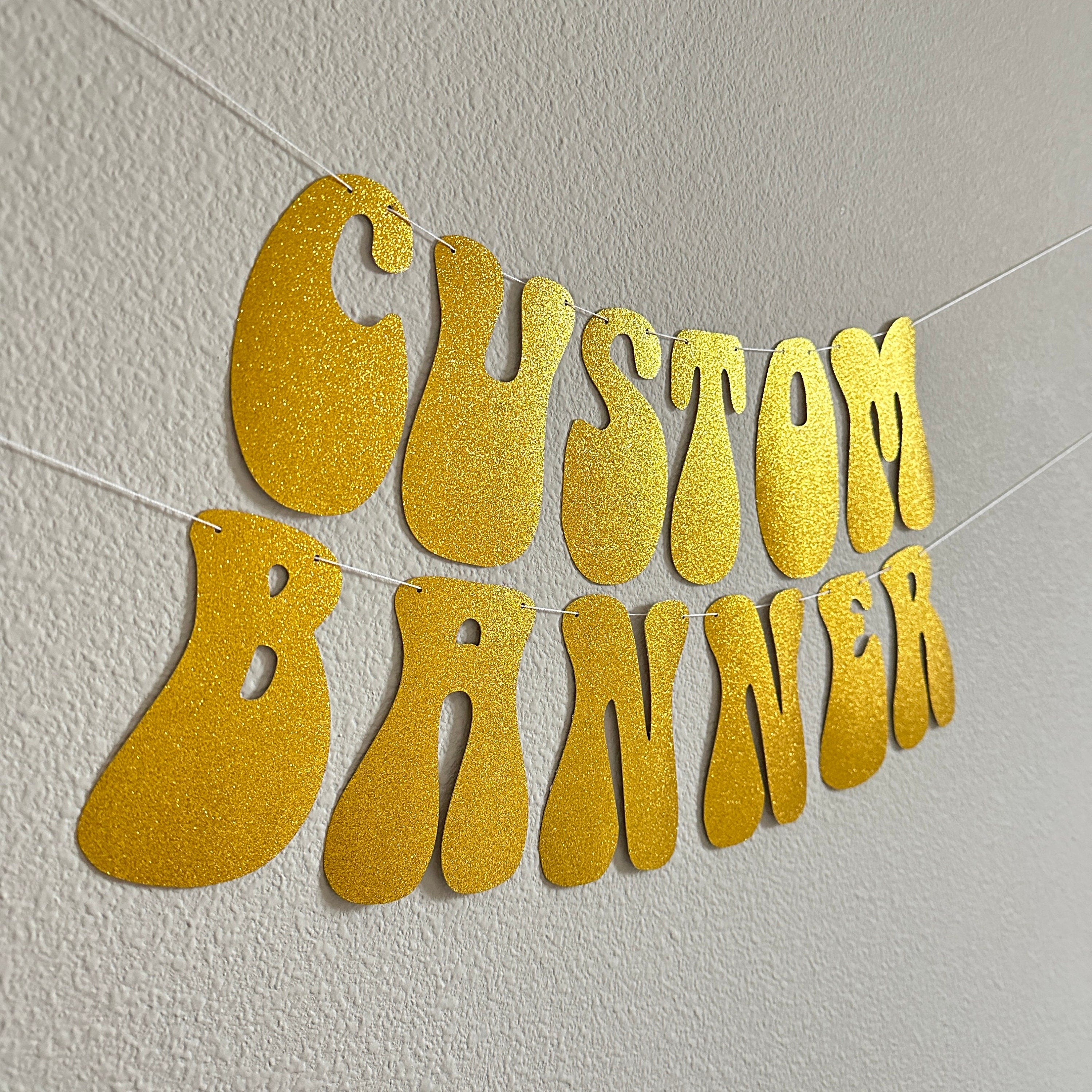 Custom Gold Banner, Gold Party, Gold Decorations, Gold Birthday Decorations, Custom Banner, Custom Retro Banner, Retro Theme