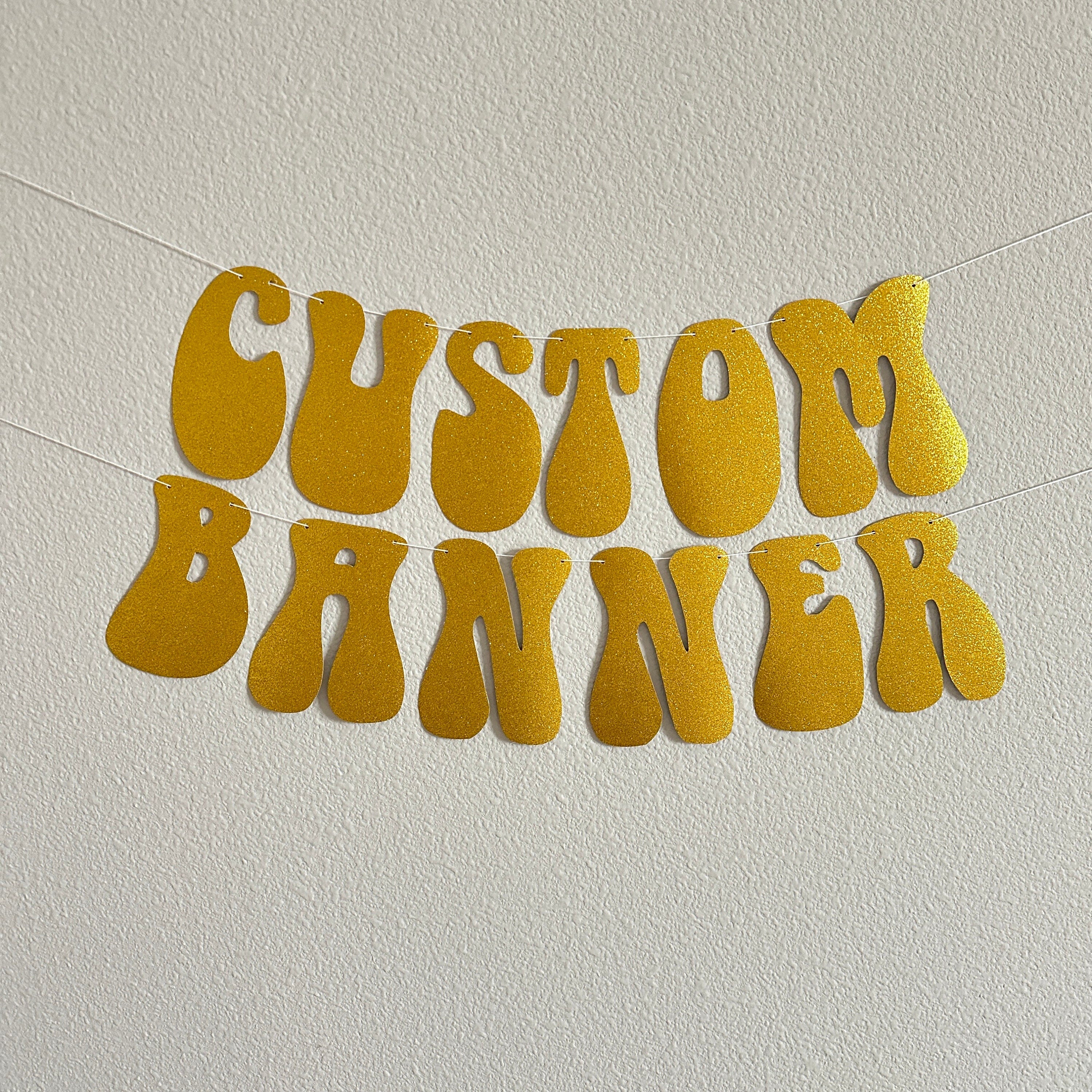 Custom Gold Banner, Gold Party, Gold Decorations, Gold Birthday Decorations, Custom Banner, Custom Retro Banner, Retro Theme
