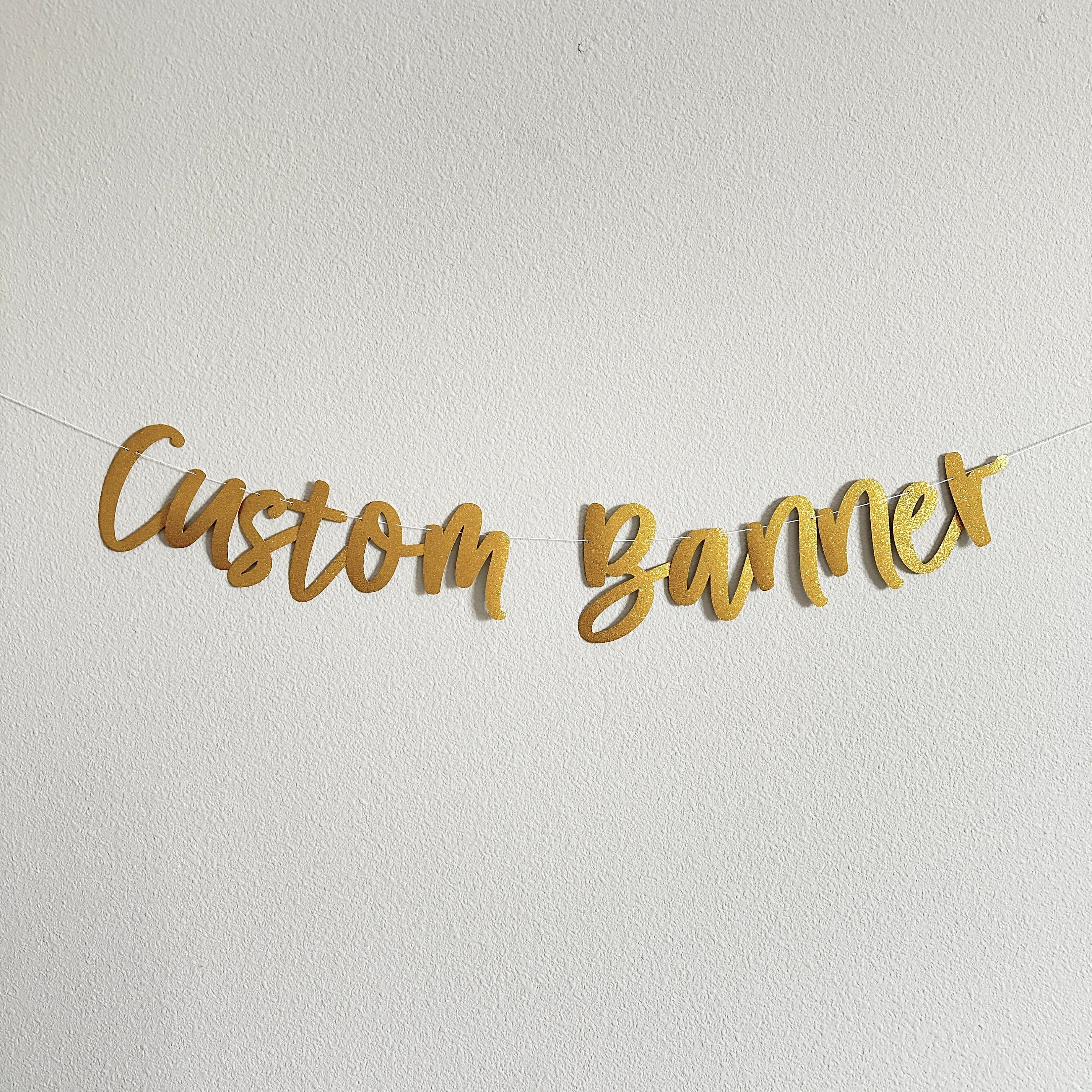 Custom Banner, Custom Gold Banner, Gold Glitter Banner, Gold Decorations, Glitter Banner, Party Supplies, Cursive Banner