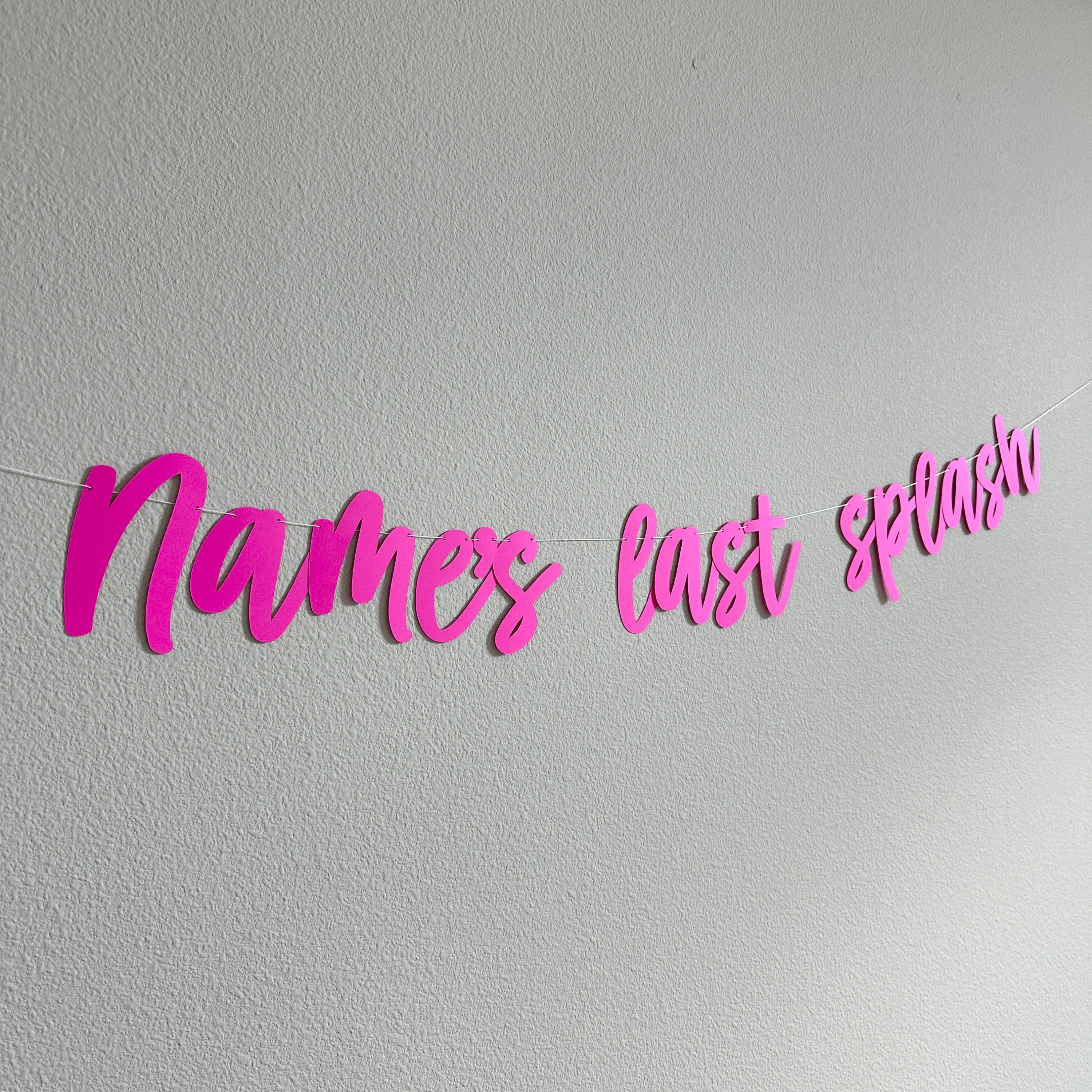 Name&#39;s Last Splash, Bachelorette Banner, Bachelorette Decorations, Holographic Decorations, My Last Splash Banner
