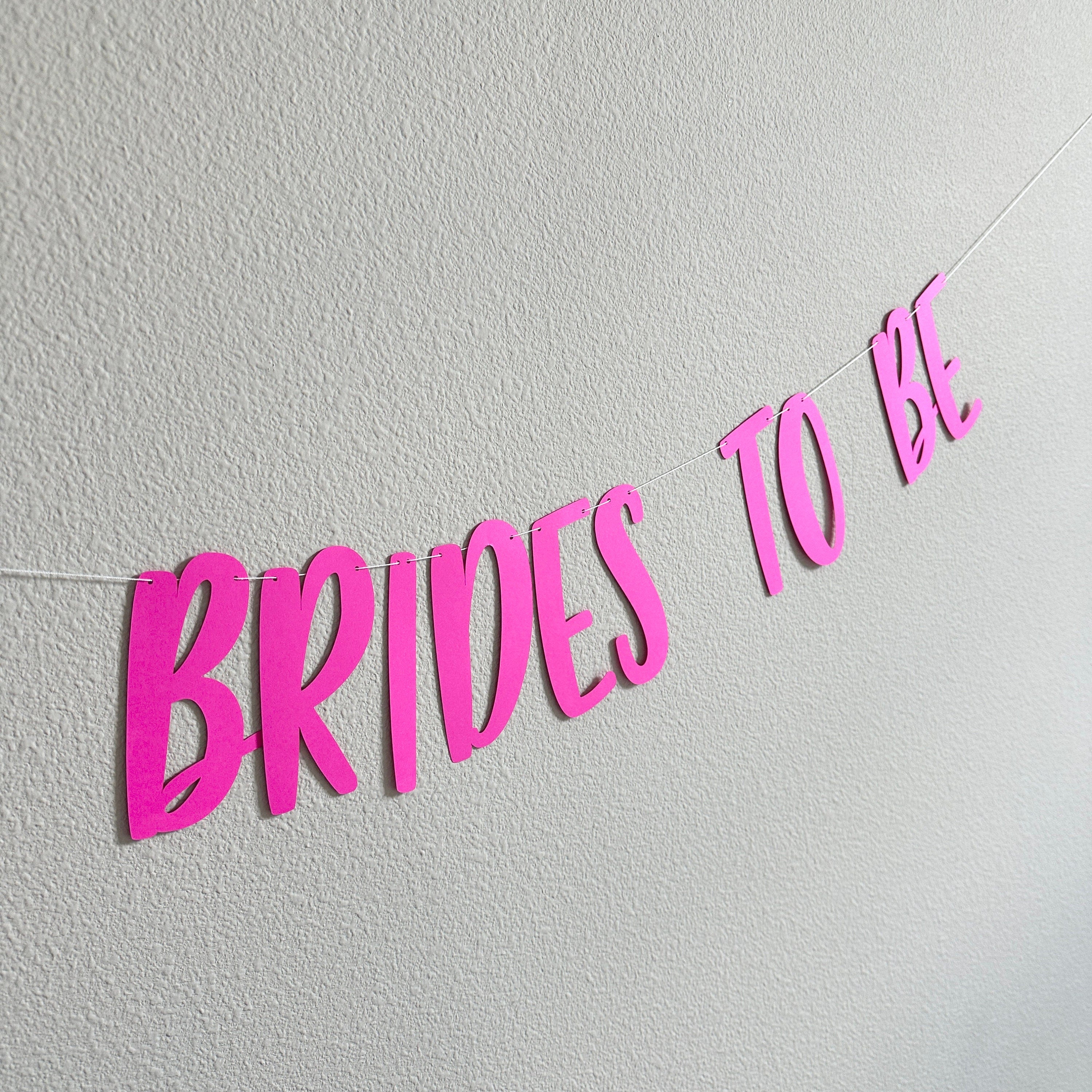 Brides to Be, Brides to Be Banner, Lesbian Wedding, Lesbian Wedding Decorations, Lesbian Wedding Banner, Custom Banner