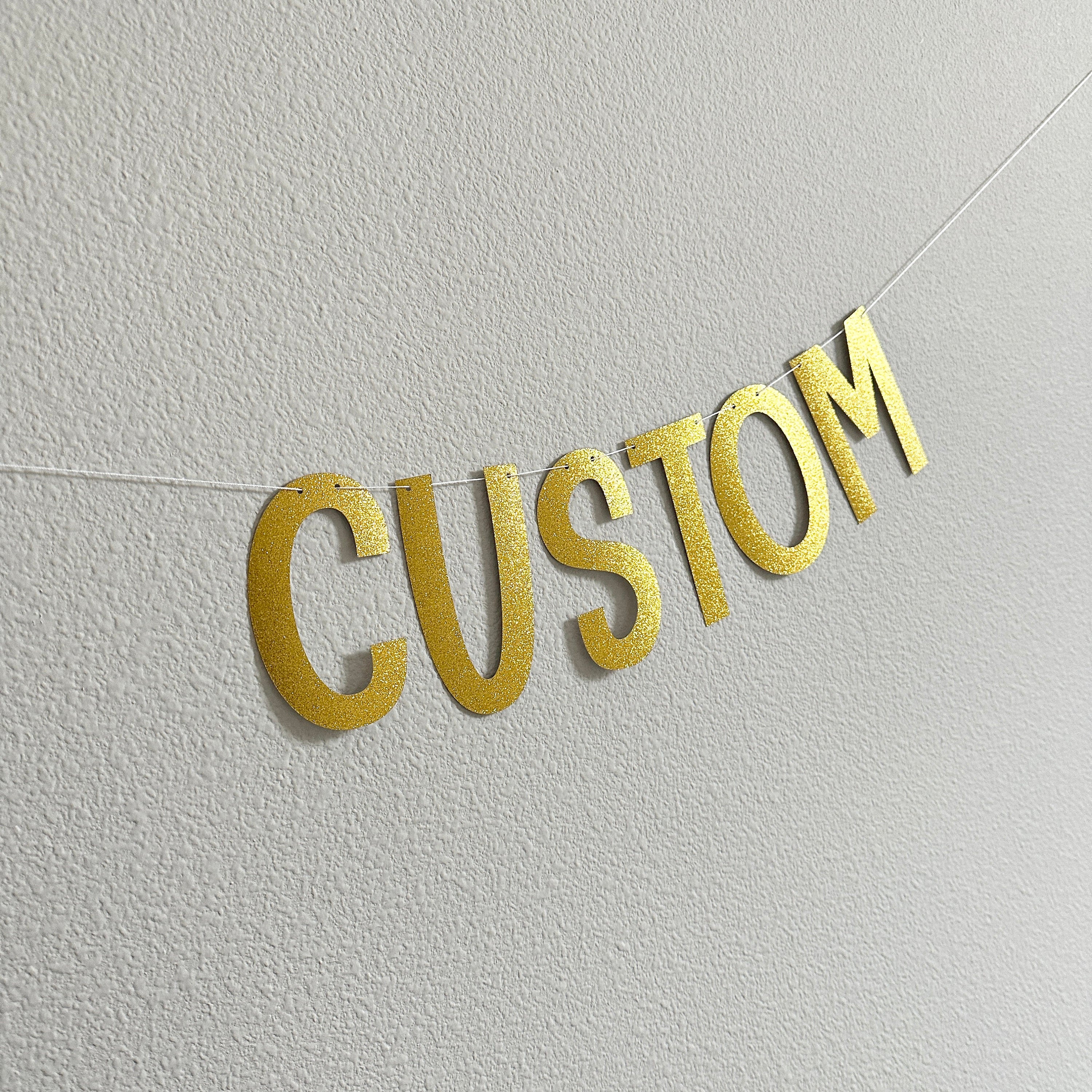 Custom Banner, Custom Gold Glitter Banner, Customizable Banner, Custom Fun Font Banner, Custom Sign, Gold Banner