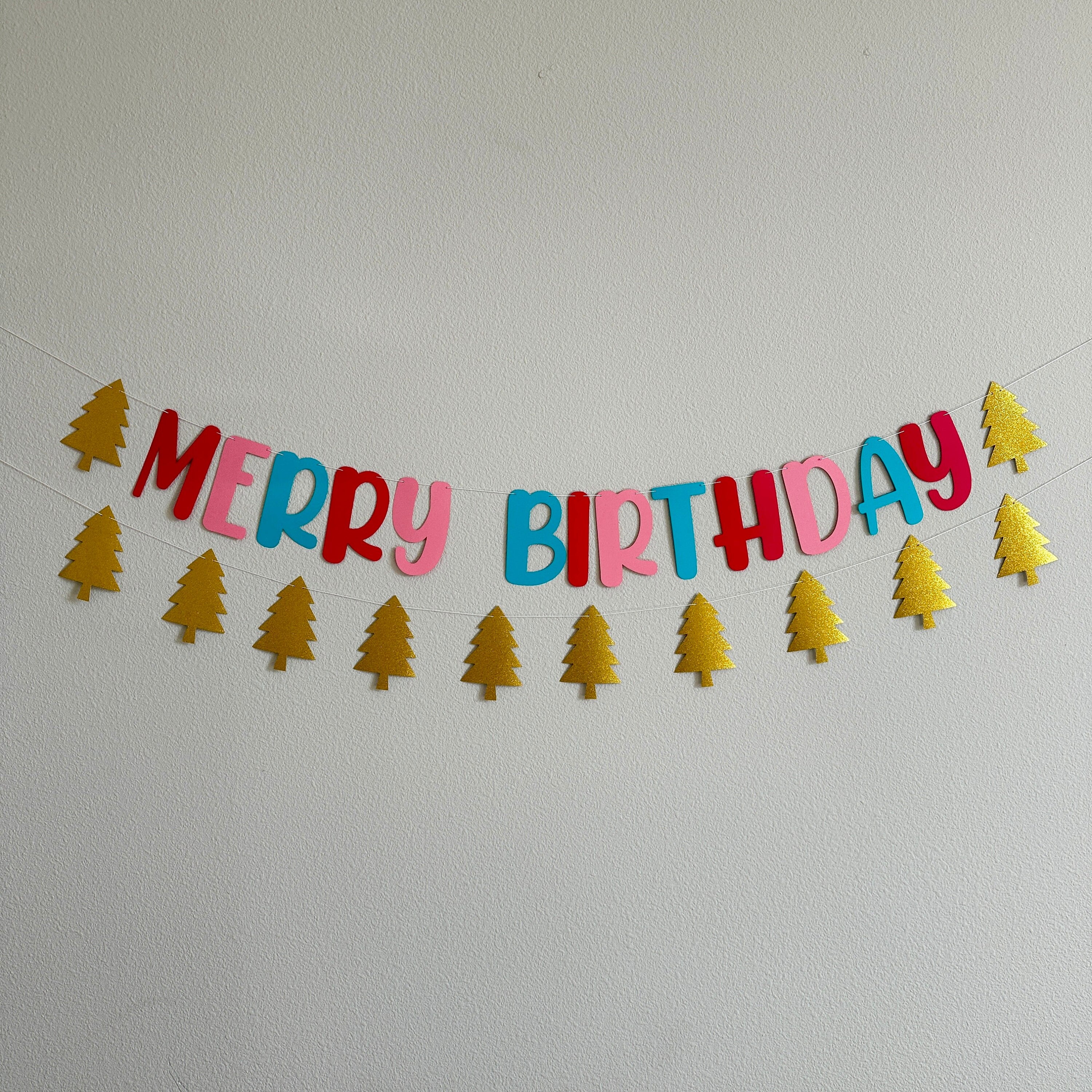 Merry Birthday Banner, Christmas Birthday Decorations, December Birthday Ideas, Merry Birthday, Christmas Birthday Banner