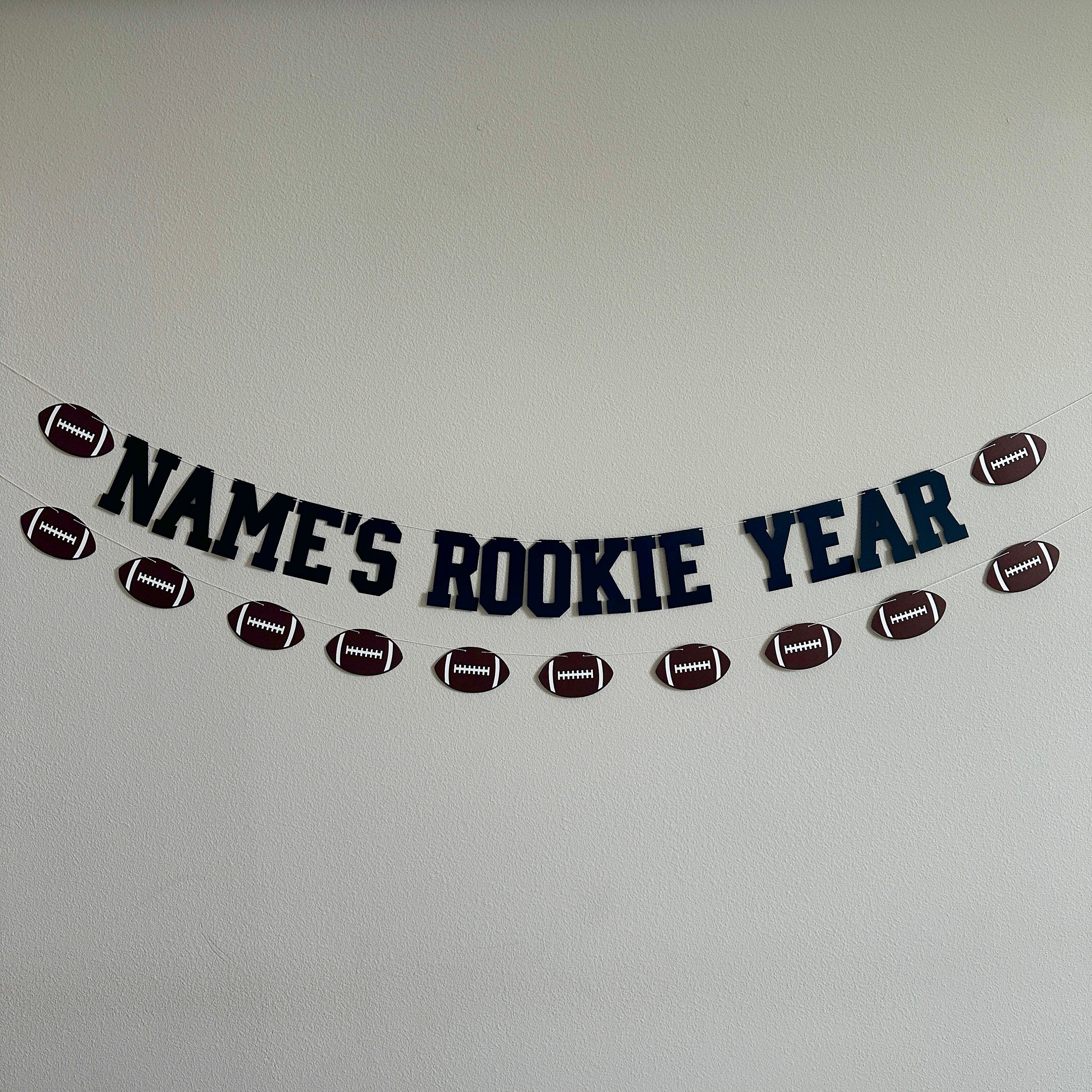 Name&#39;s Rookie Year, Name&#39;s Rookie Year Banner, Football 1st Birthday, Football First Birthday, Football Banner