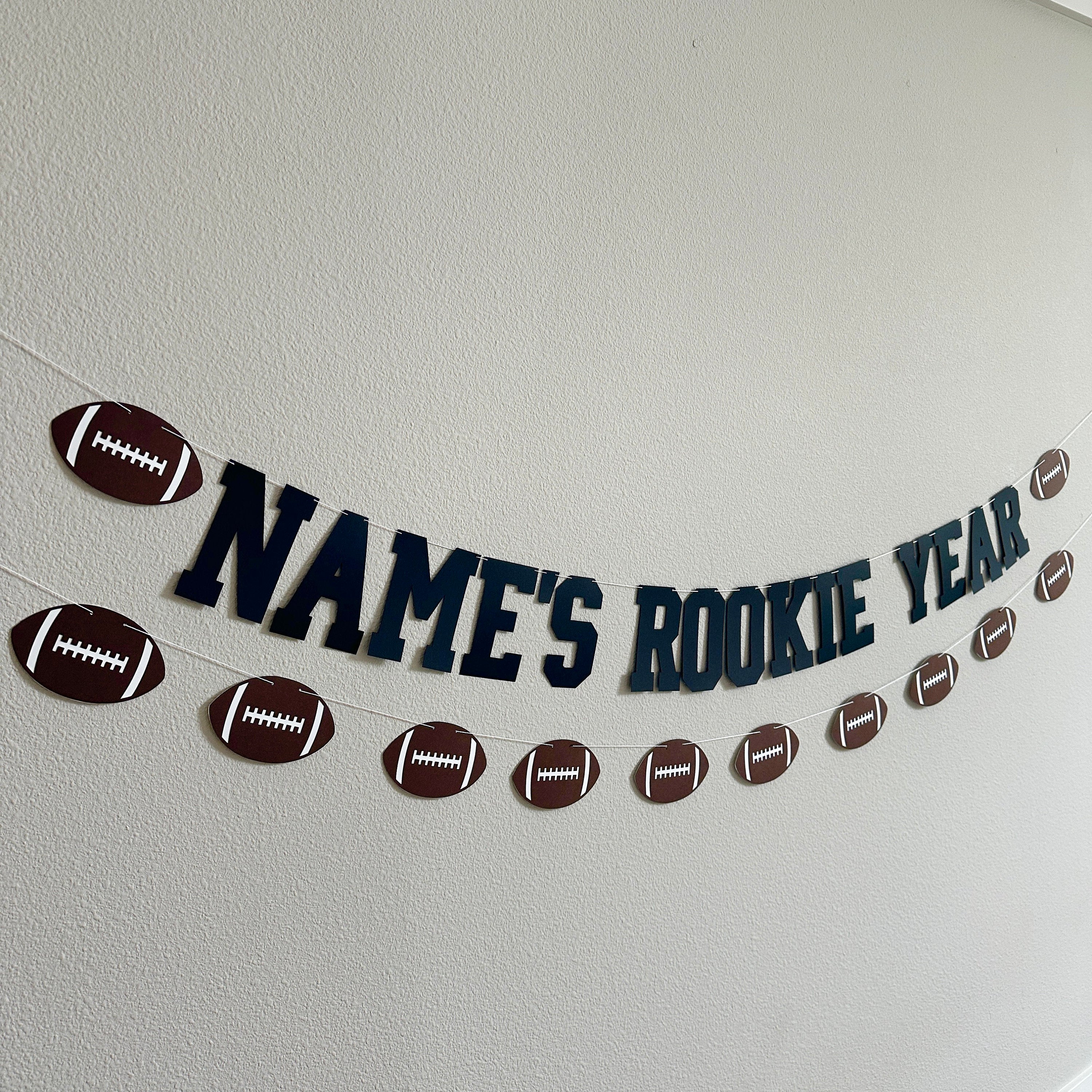 Name&#39;s Rookie Year, Name&#39;s Rookie Year Banner, Football 1st Birthday, Football First Birthday, Football Banner