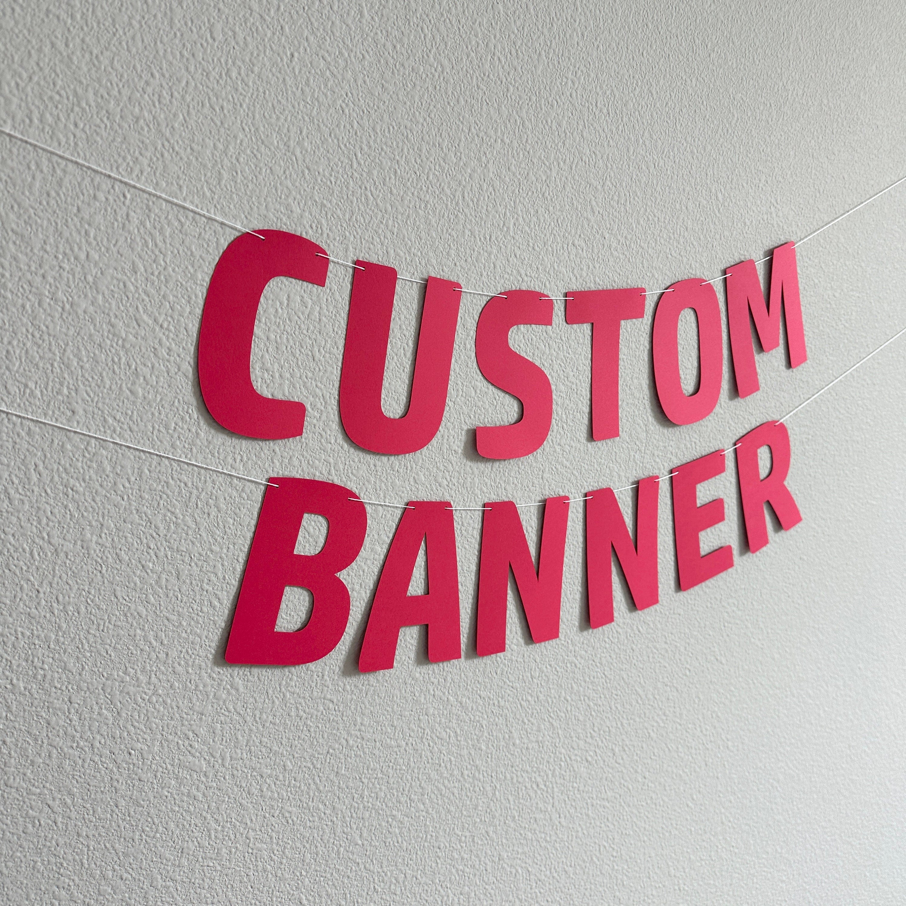 Custom Banner, Custom Red Banner, Customizable Banner, Custom Fun Font Banner, Custom Sign, Custom Birthday Banner