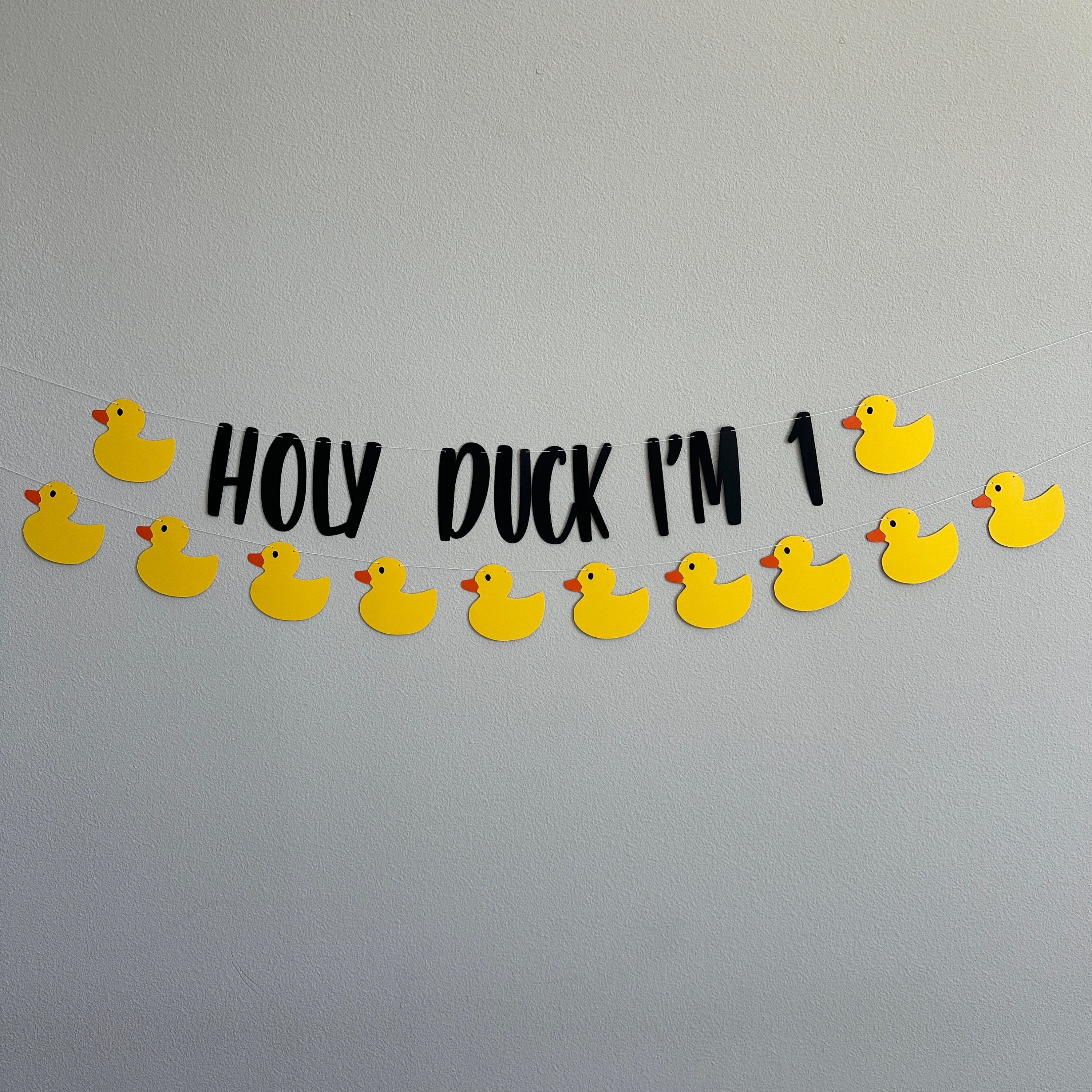Holy Duck I&#39;m 1, Duck 1at Birthday, Duck Decorations, Duck Birthday, Duck Party, Duck Banner, Custom Duck Banner, Yellow Ducks