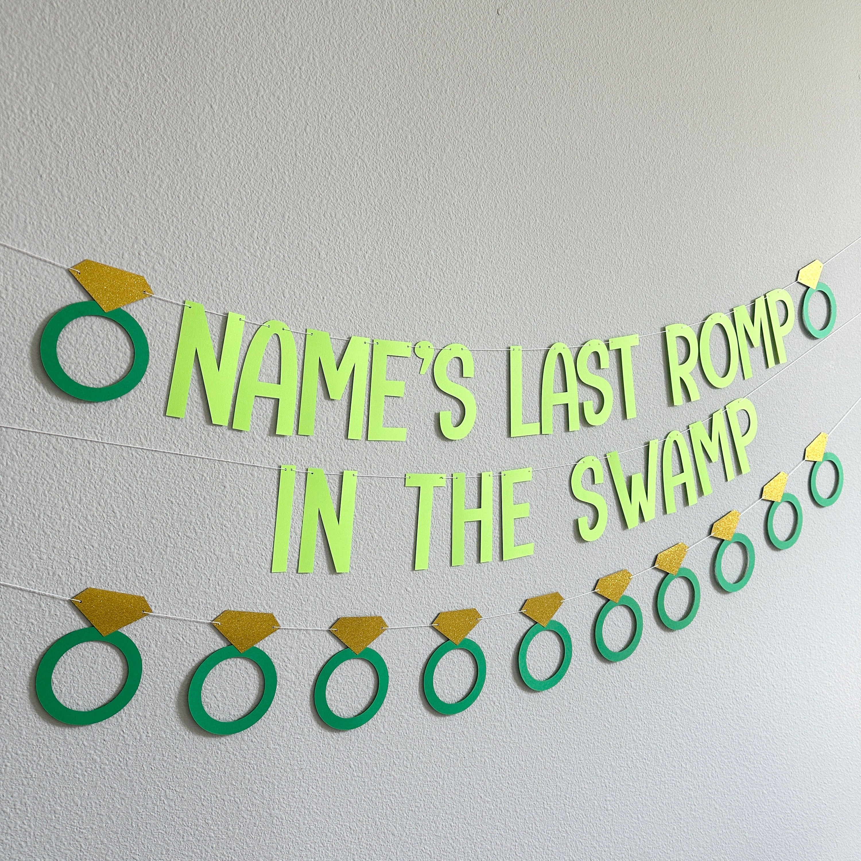 Name&#39;s Last Romp In The Swamp, Bachelorette Decorations, Bachelorette Theme Ideas, Last Romp In The Swamp