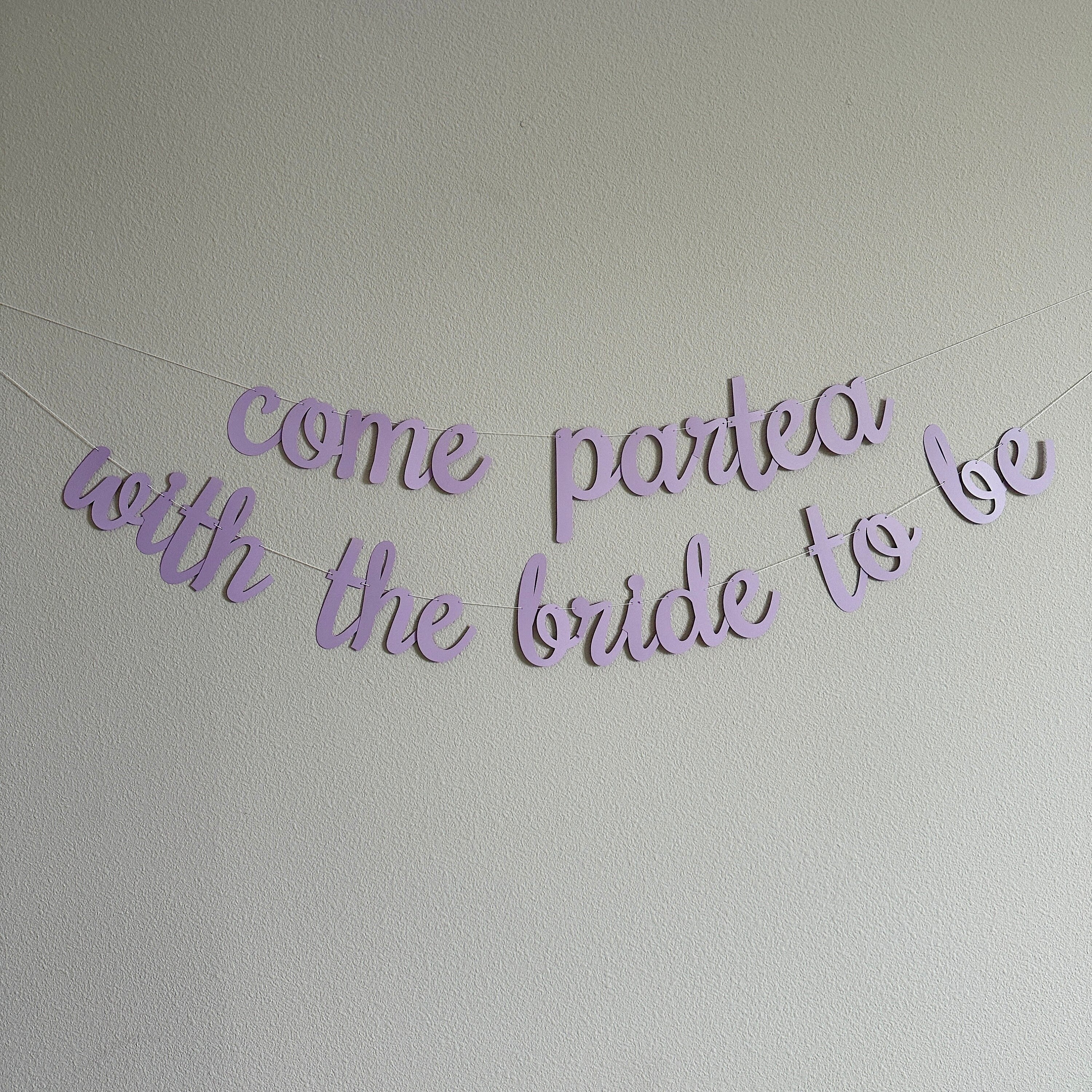 Come Partea With The Bride To Be, Bridal Shower Decorations, Tea Party Bachelorette, Tea Party Bridal Shower