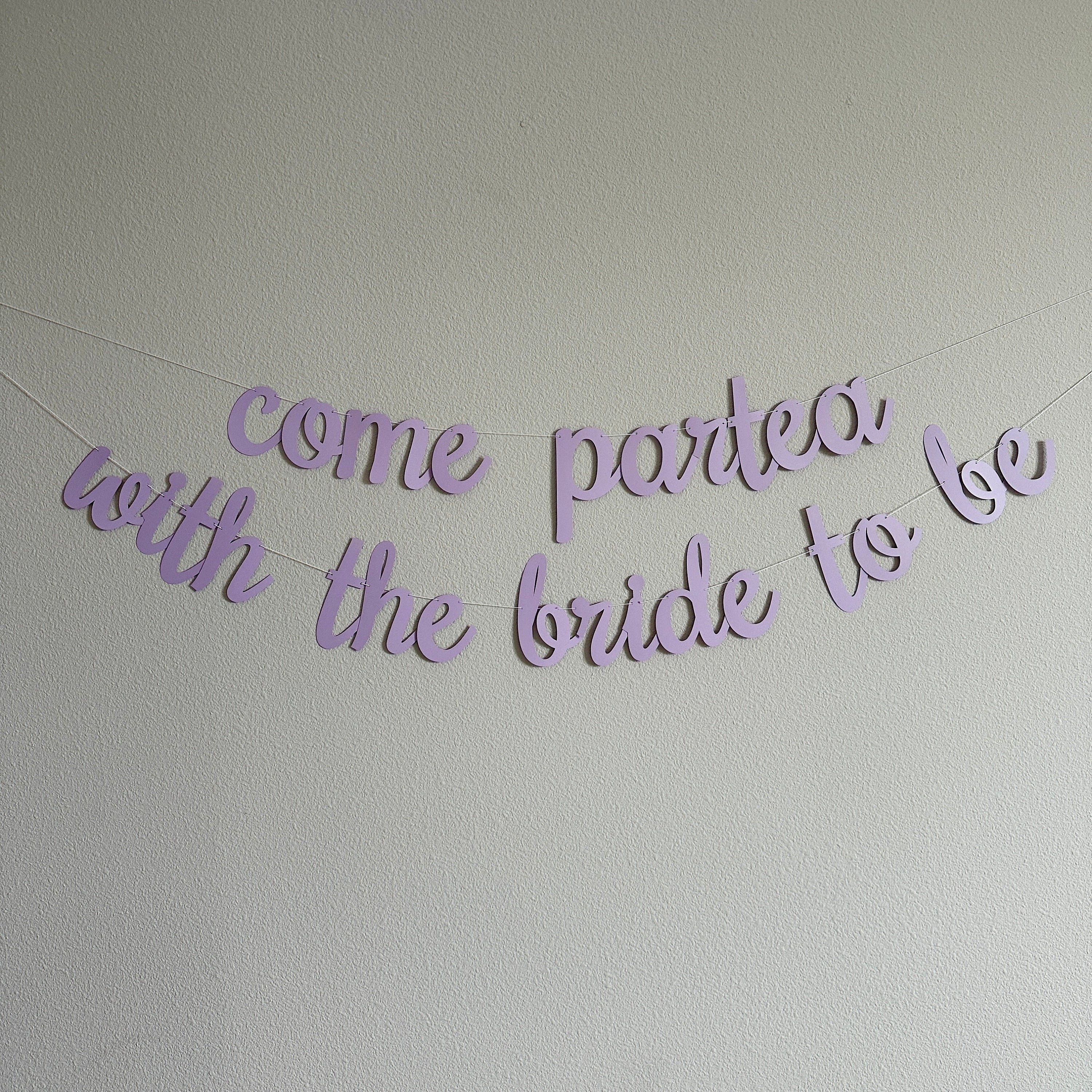 Come Partea With The Bride To Be, Bridal Shower Decorations, Tea Party Bachelorette, Tea Party Bridal Shower