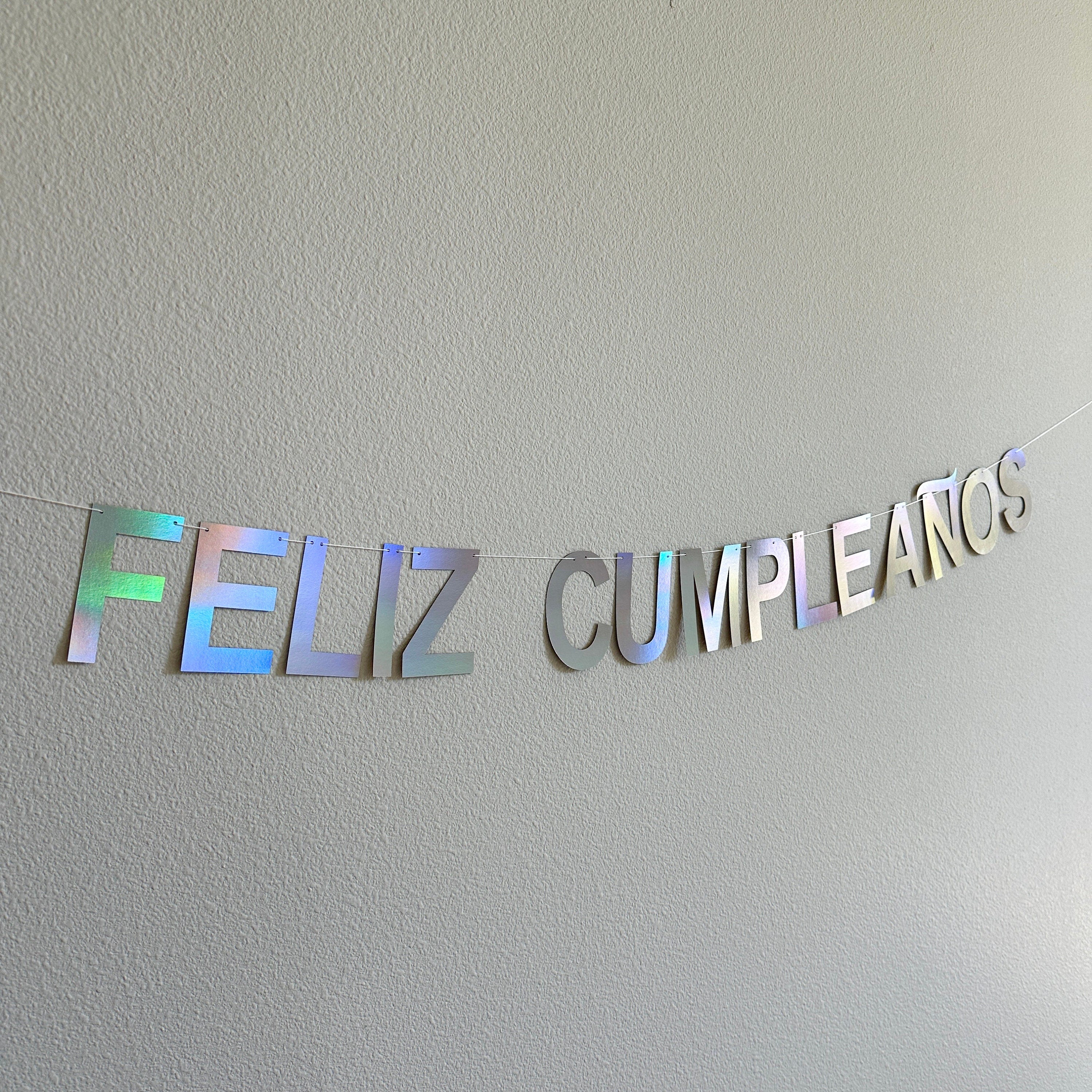 Feliz Cumpleaños, Feliz Cumpleaños Banner, Feliz Cumpleaños Decorations, Holographic Feliz Cumpleaños Banner