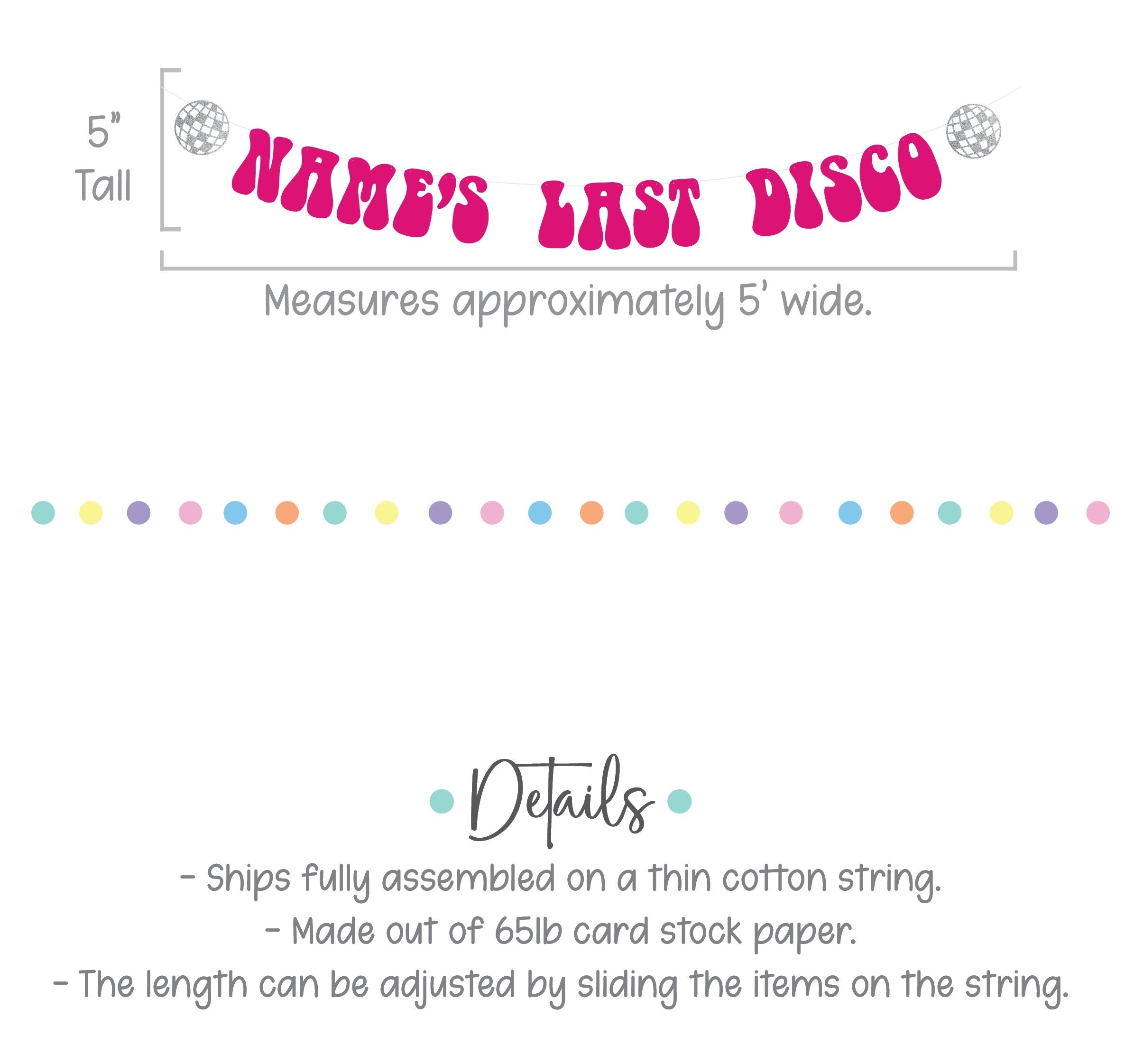Last Disco Banner, Name&#39;s Last Disco, Disco Bachelorette, Disco Themed Bachelorette, Bachelorette Ideas