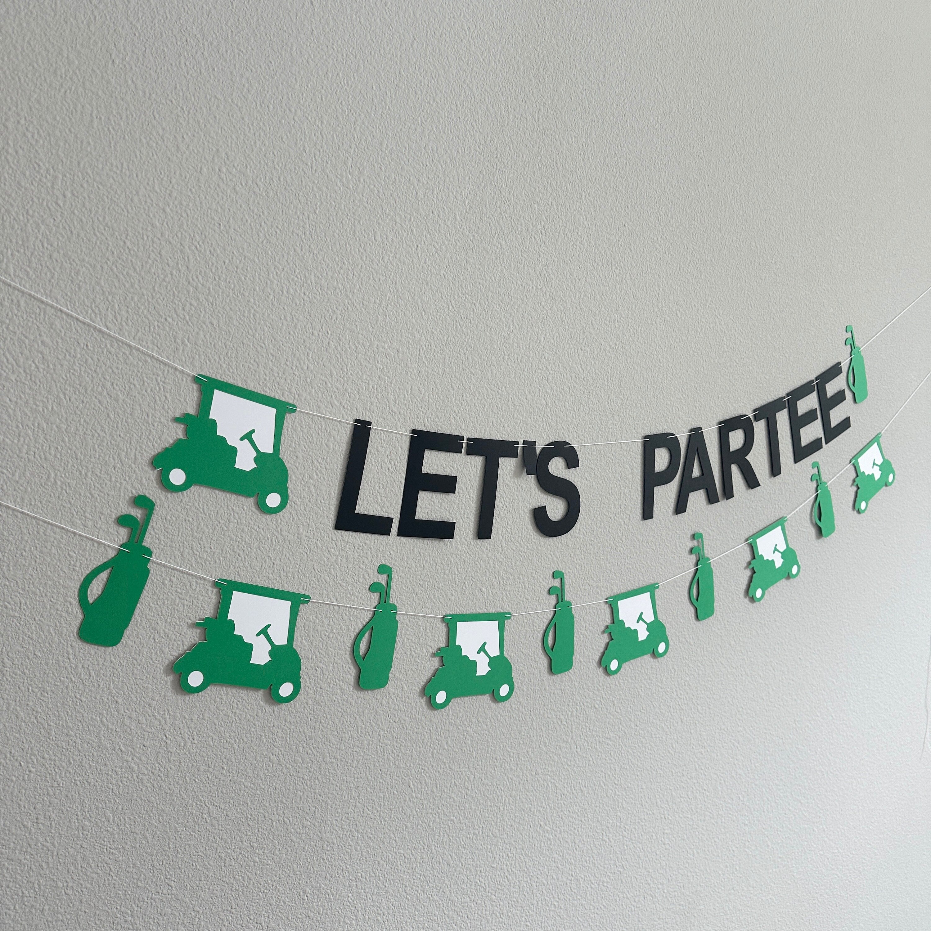 Let&#39;s ParTee, Let&#39;s Par Tee Banner, Golf Decorations, Golf Birthday Decorations, Golf Party, Golf Birthday Party