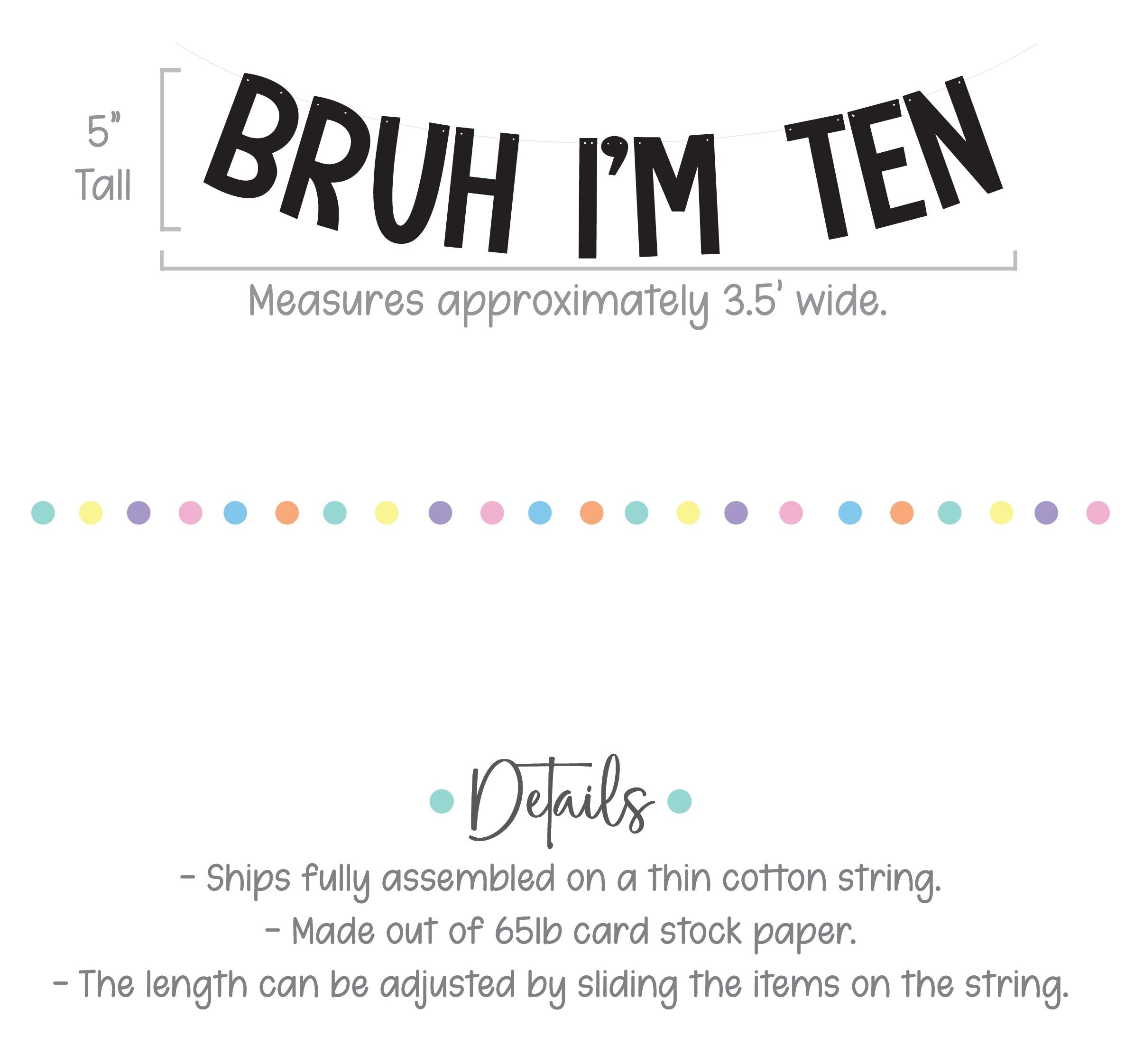 Bruh I&#39;m Ten, 10th Birthday Banner, Tenth Birthday Decorations, Bruh I&#39;m Ten Banner, 10th Birthday Ideas, Boys 10th Birthday