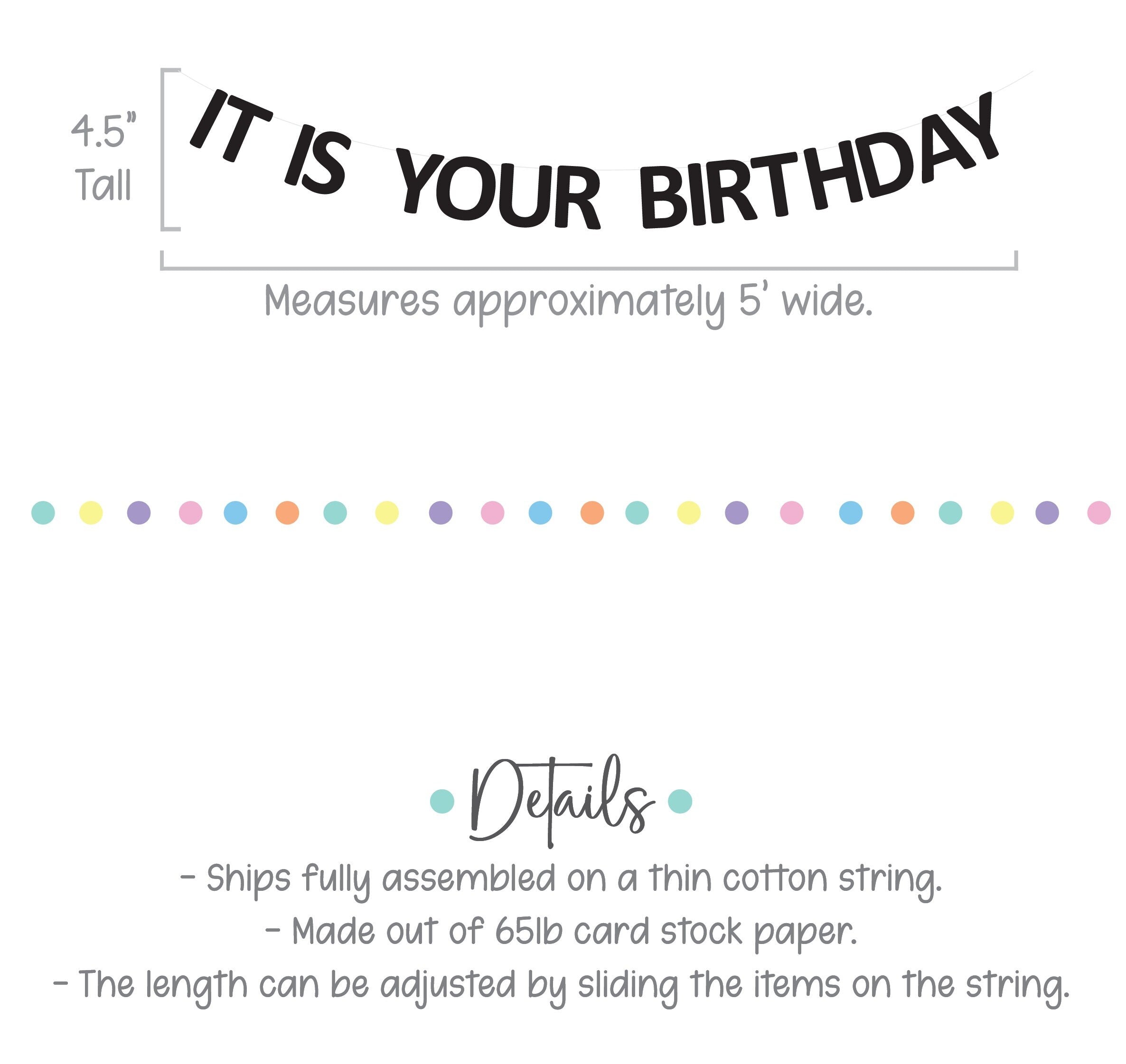 It Is Your Birthday, It Is Your Birthday Banner, Birthday Decorations, Birthday Banner